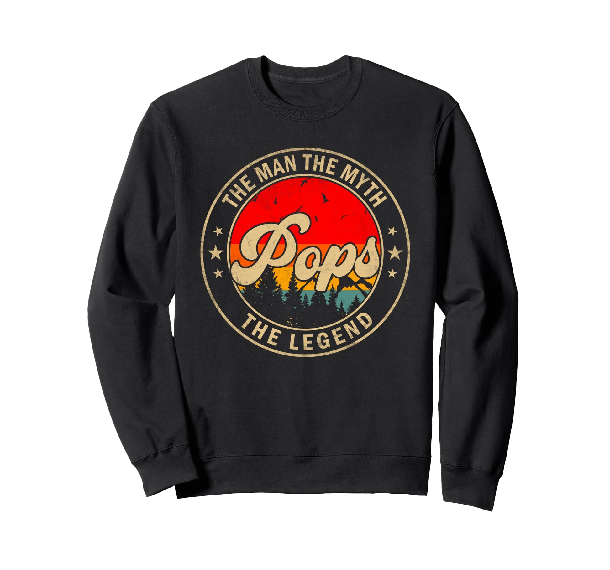 Pops Myth Legend Fathers Day Grandpa Sweatshirt - Unique Graphic for Adults - T-Shirt, Sweatshirt, Hoodie