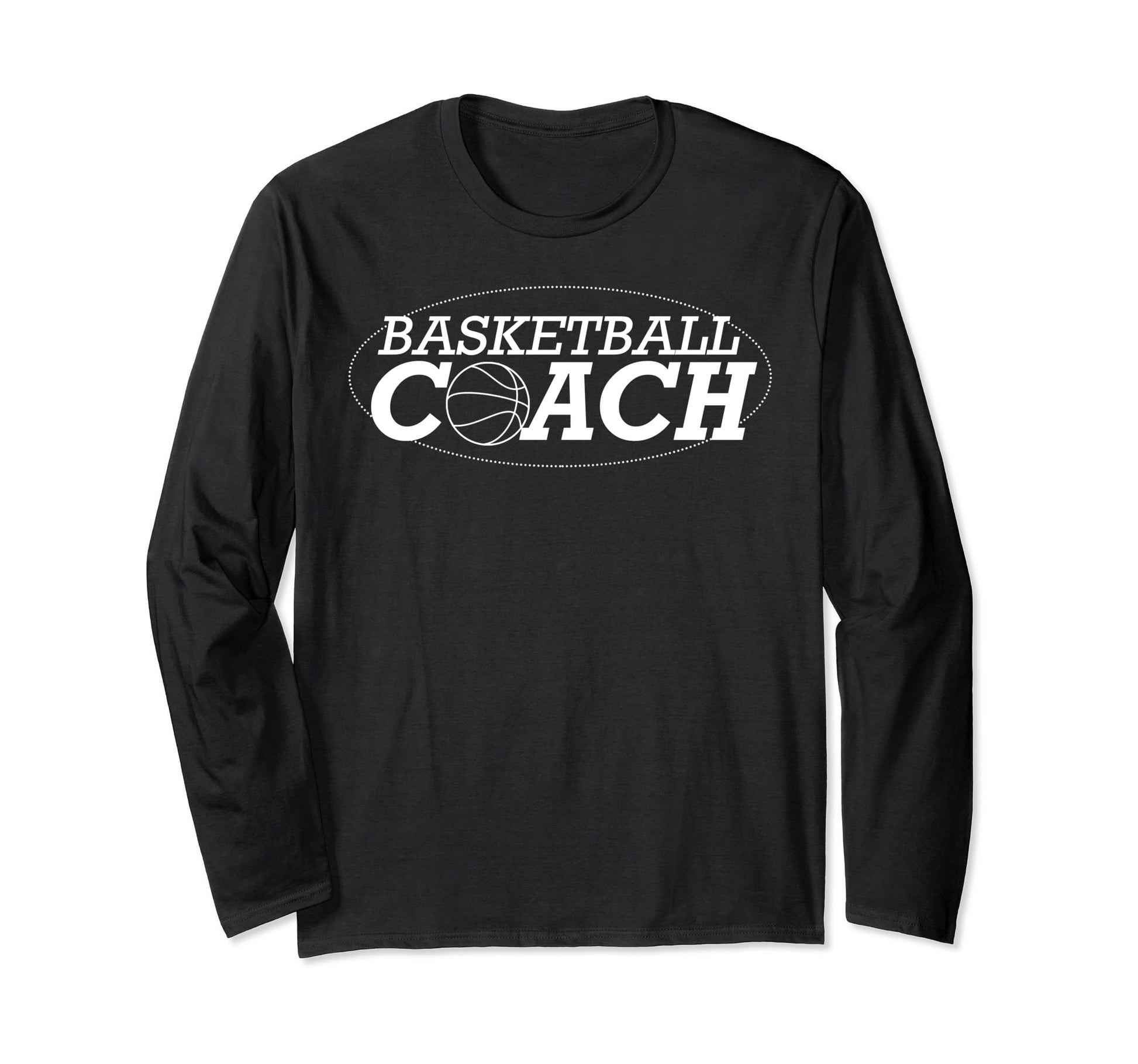Best Basketball Coach Funny Team T T-Shirt - Custom Art Print Men Women - T-Shirt, Sweatshirt, Hoodie