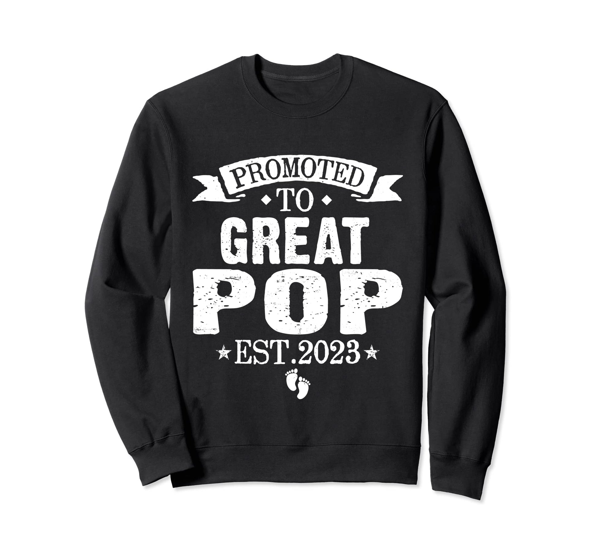 Promoted To Great Pop Est 2023 Sweatshirt - Minimalist Print for Adults - T-Shirt, Sweatshirt, Hoodie