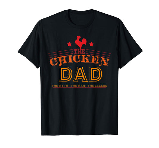 Chicken Dad Myth Legend Funny Chicken T-Shirt - Streetwear Style Unisex - T-Shirt, Sweatshirt, Hoodie