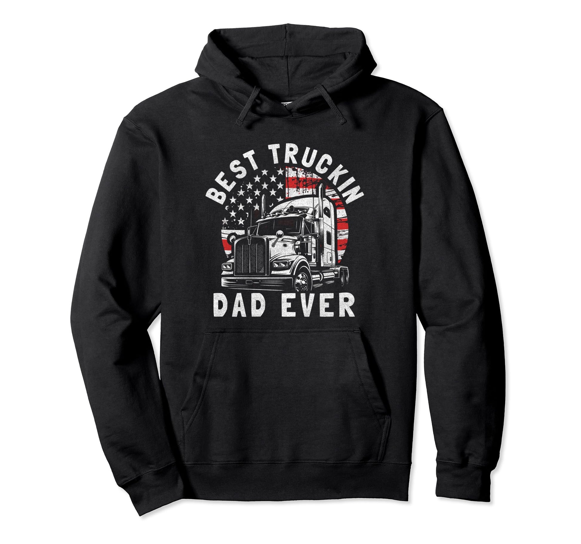Best Truckin Dad Ever Funny Hoodie - Casual Everyday Wear Men Women - T-Shirt, Sweatshirt, Hoodie