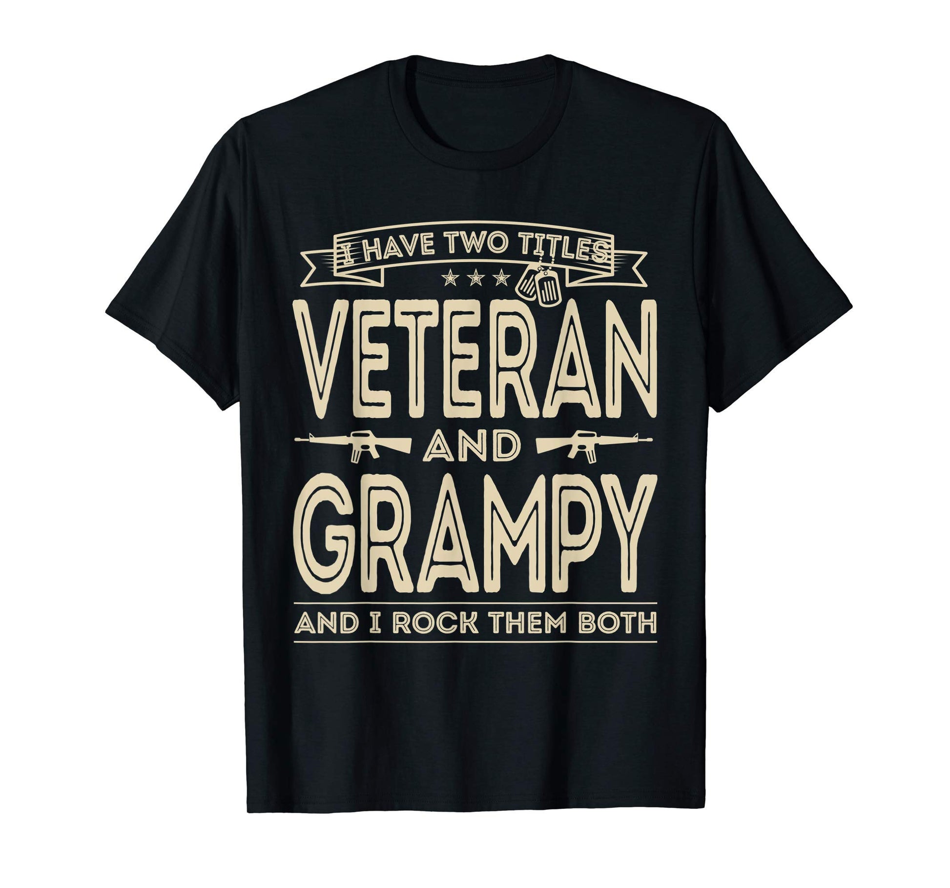 Mens I Have Two Titles Veteran And Grampy T-Shirt - Novelty Apparel Unisex - T-Shirt, Sweatshirt, Hoodie