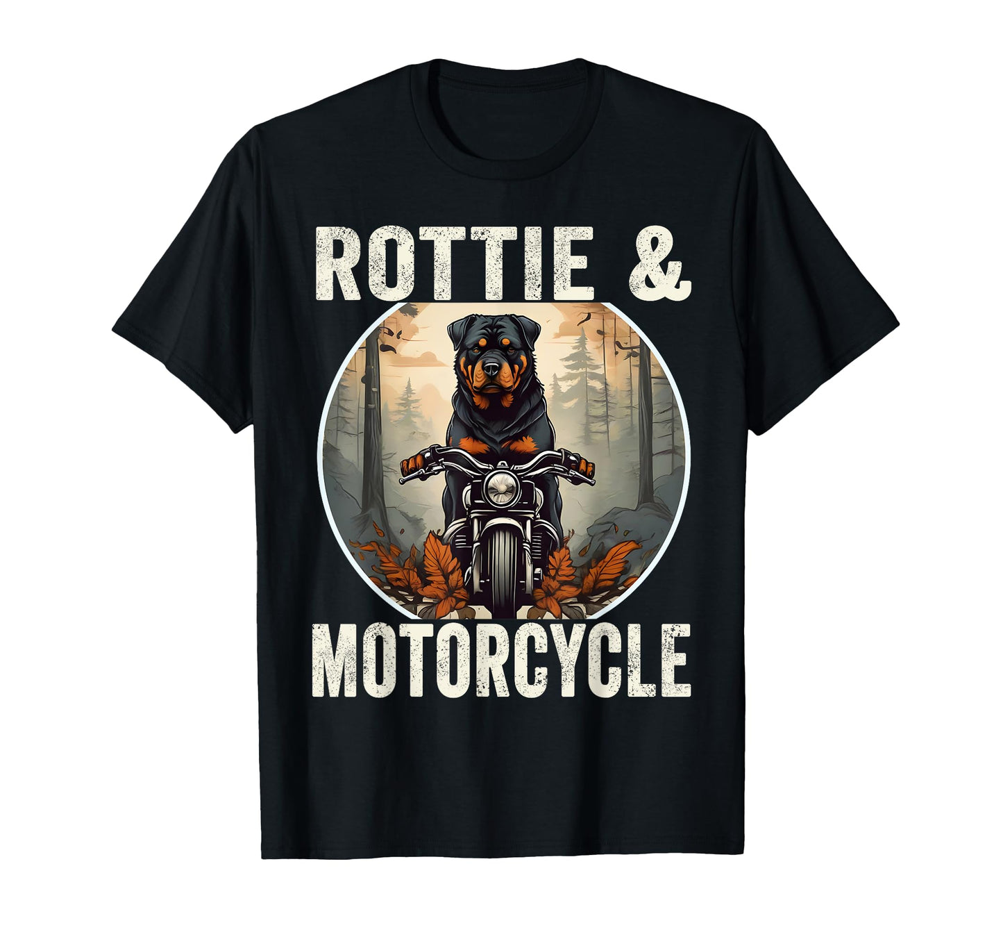 Rottie And Motorcycle Dog Lovers Funny T-Shirt - Unique Graphic for Adults - T-Shirt, Sweatshirt, Hoodie