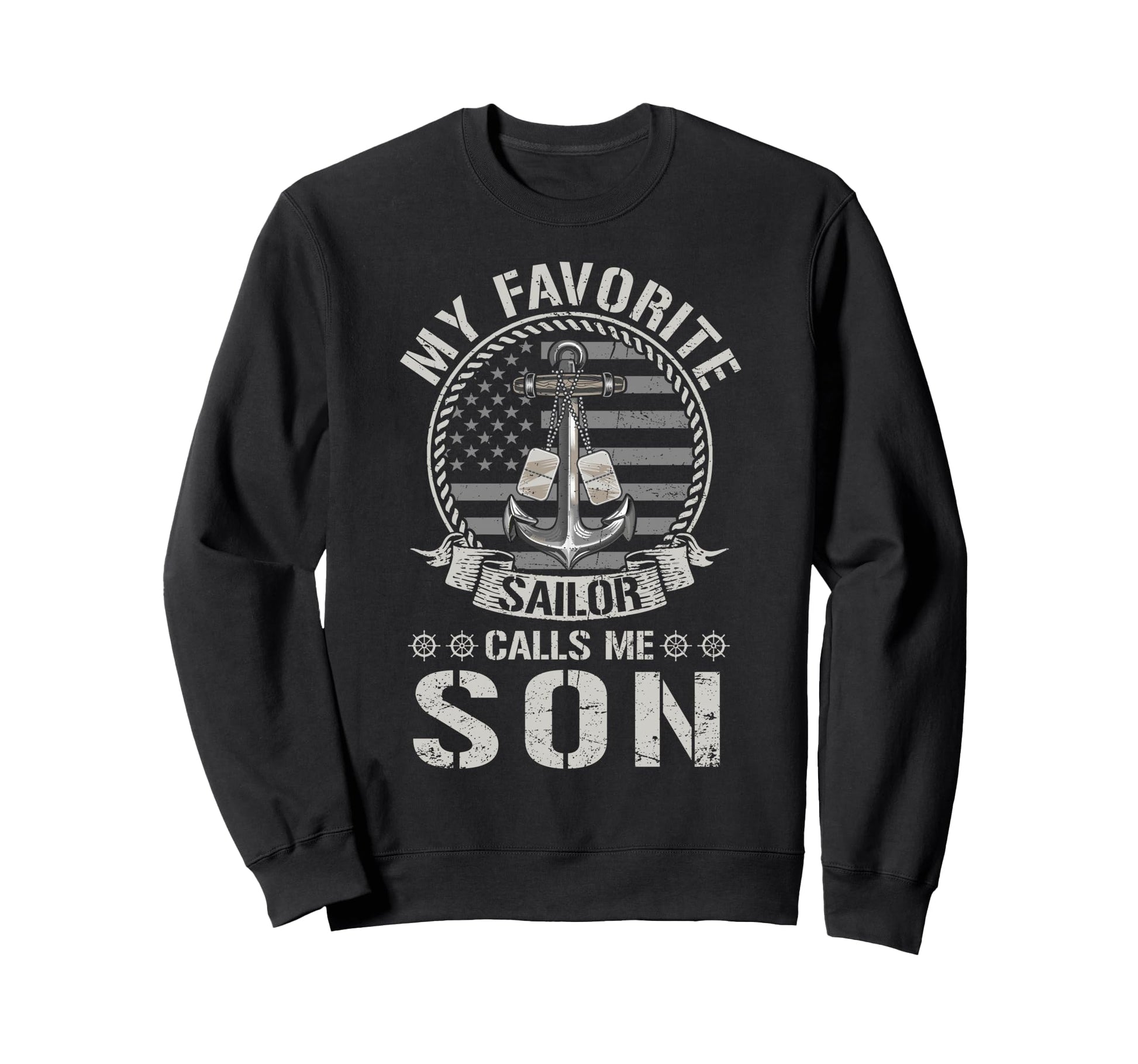 Proud Us Sailor Son Anchor Flag Sweatshirt - Novelty Apparel for Adults - T-Shirt, Sweatshirt, Hoodie