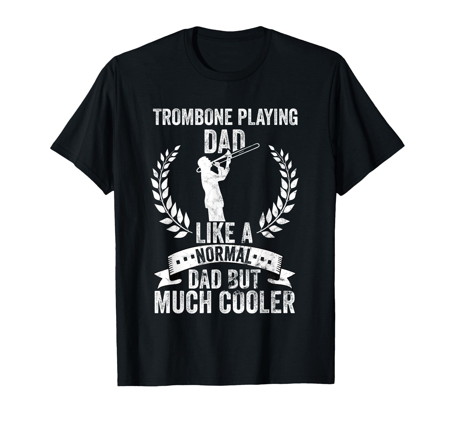 Trombonist Fathersday Playing Trombone T-Shirt - Graphic Print for Adults - T-Shirt, Sweatshirt, Hoodie