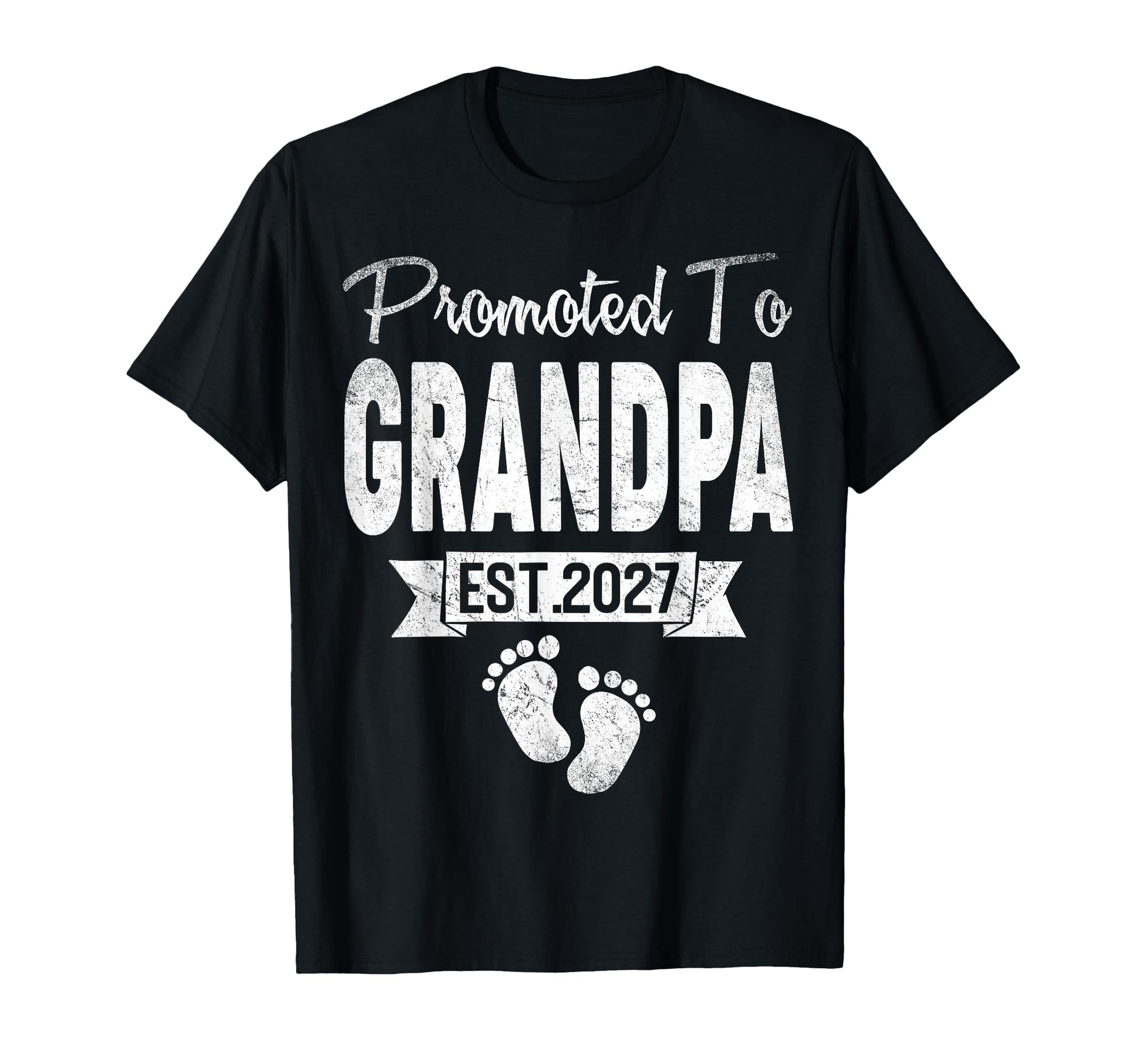 Promoted To Grandpa Est 2027 New Dad T-Shirt - Fun Novelty Design Men Women - T-Shirt, Sweatshirt, Hoodie