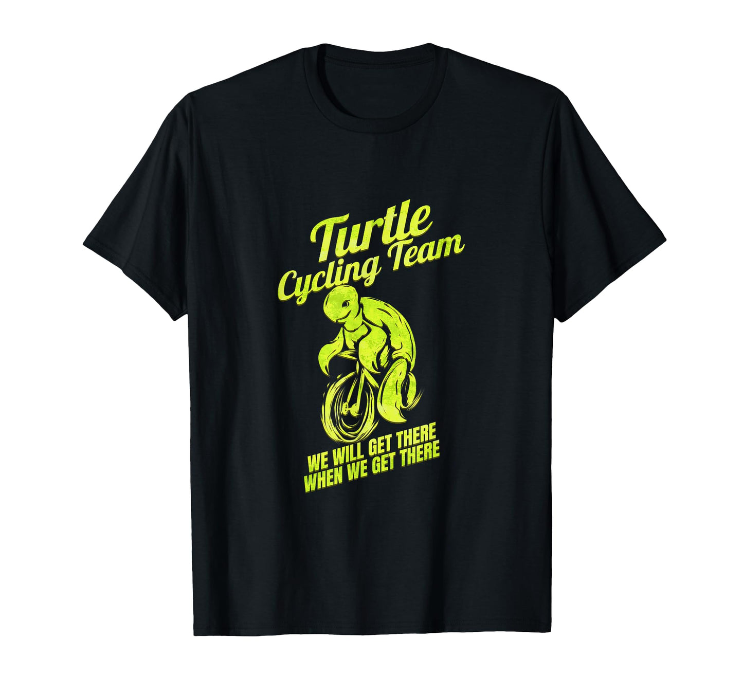 Funny Turtle Cycling Team T-Shirt - Casual Everyday Wear for Adults - T-Shirt, Sweatshirt, Hoodie