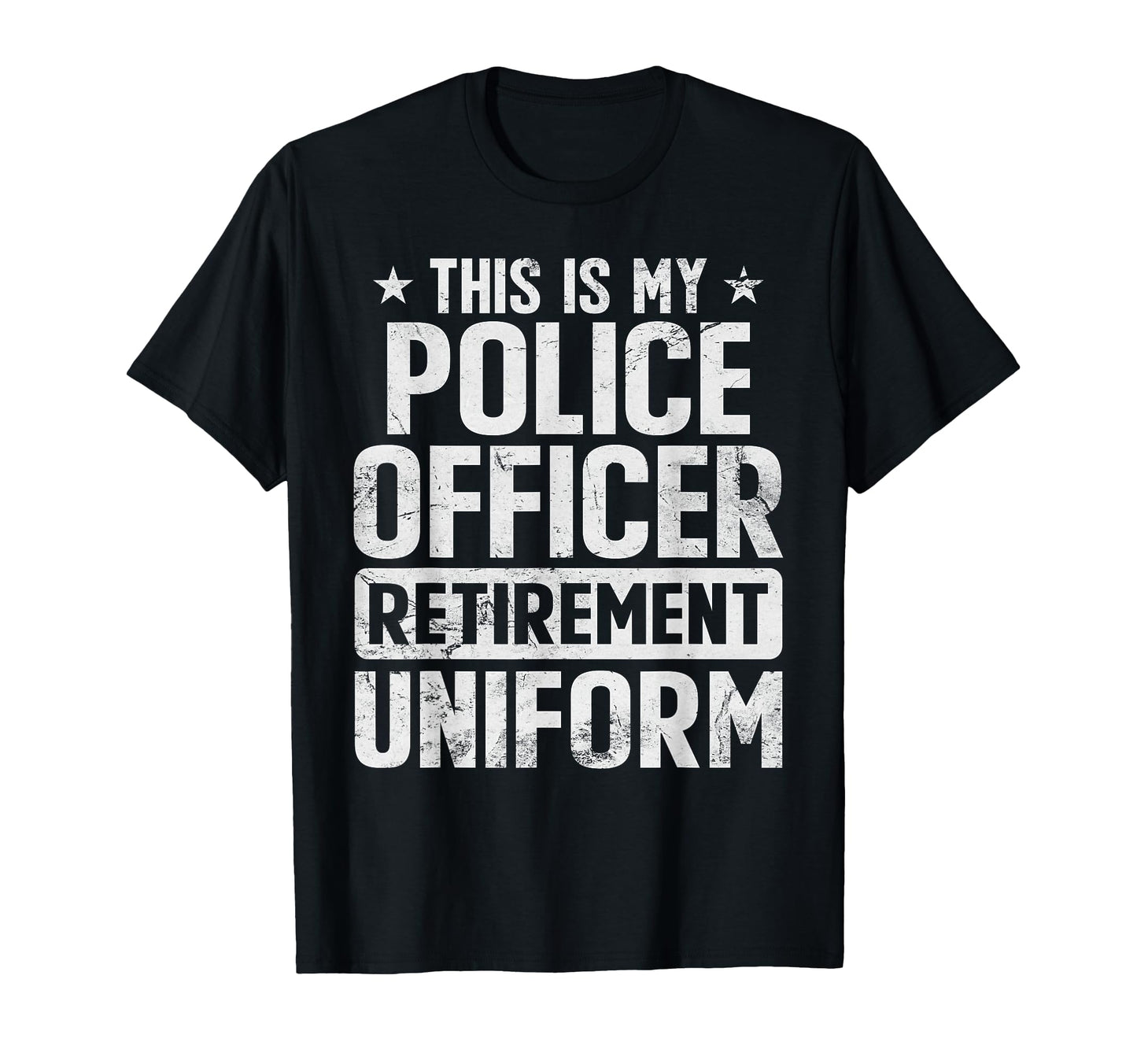 This Is My Police Officer Retirement T-Shirt - Custom Art Print Unisex - T-Shirt, Sweatshirt, Hoodie