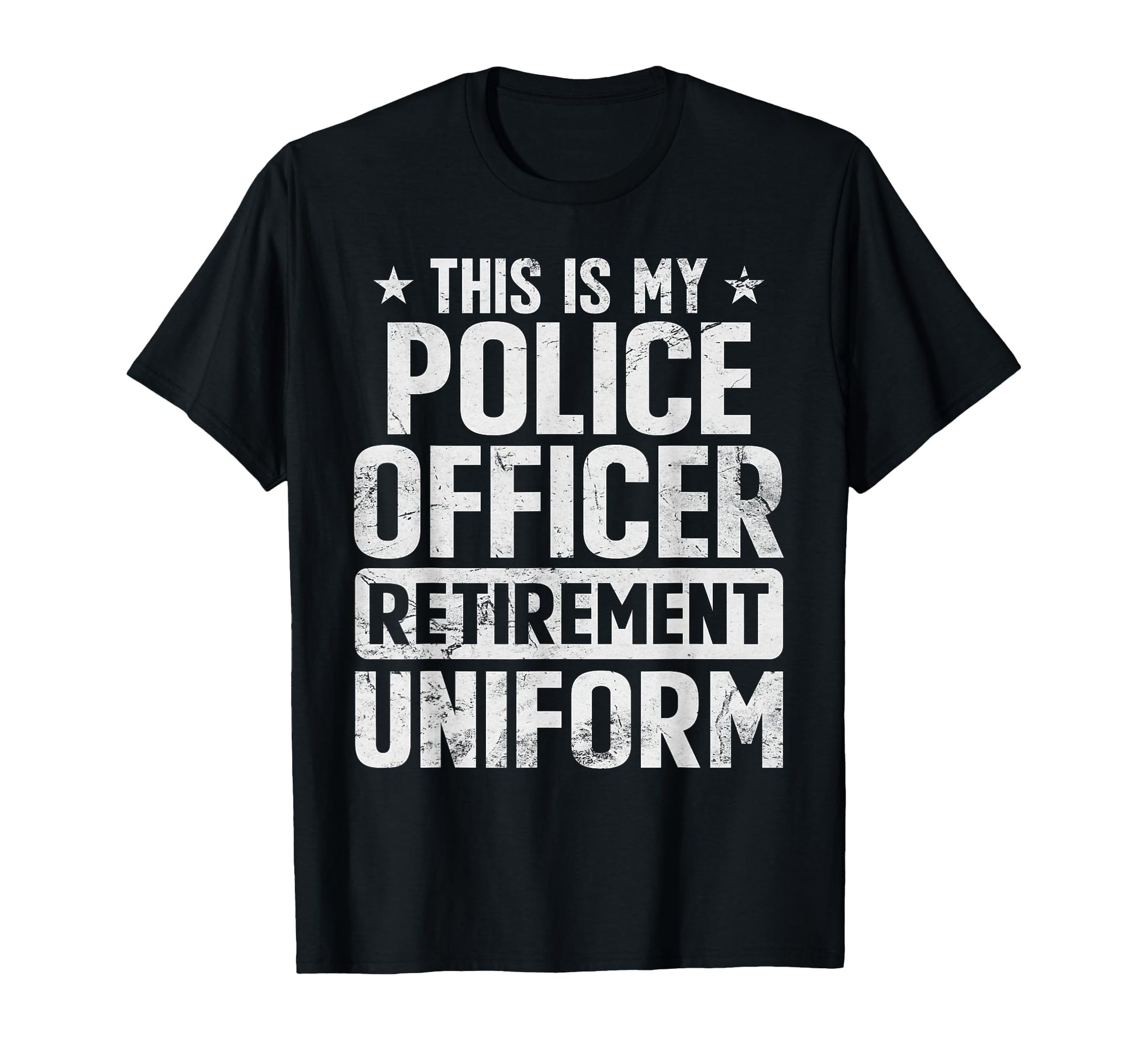 This Is My Police Officer Retirement T-Shirt - Custom Art Print Unisex - T-Shirt, Sweatshirt, Hoodie
