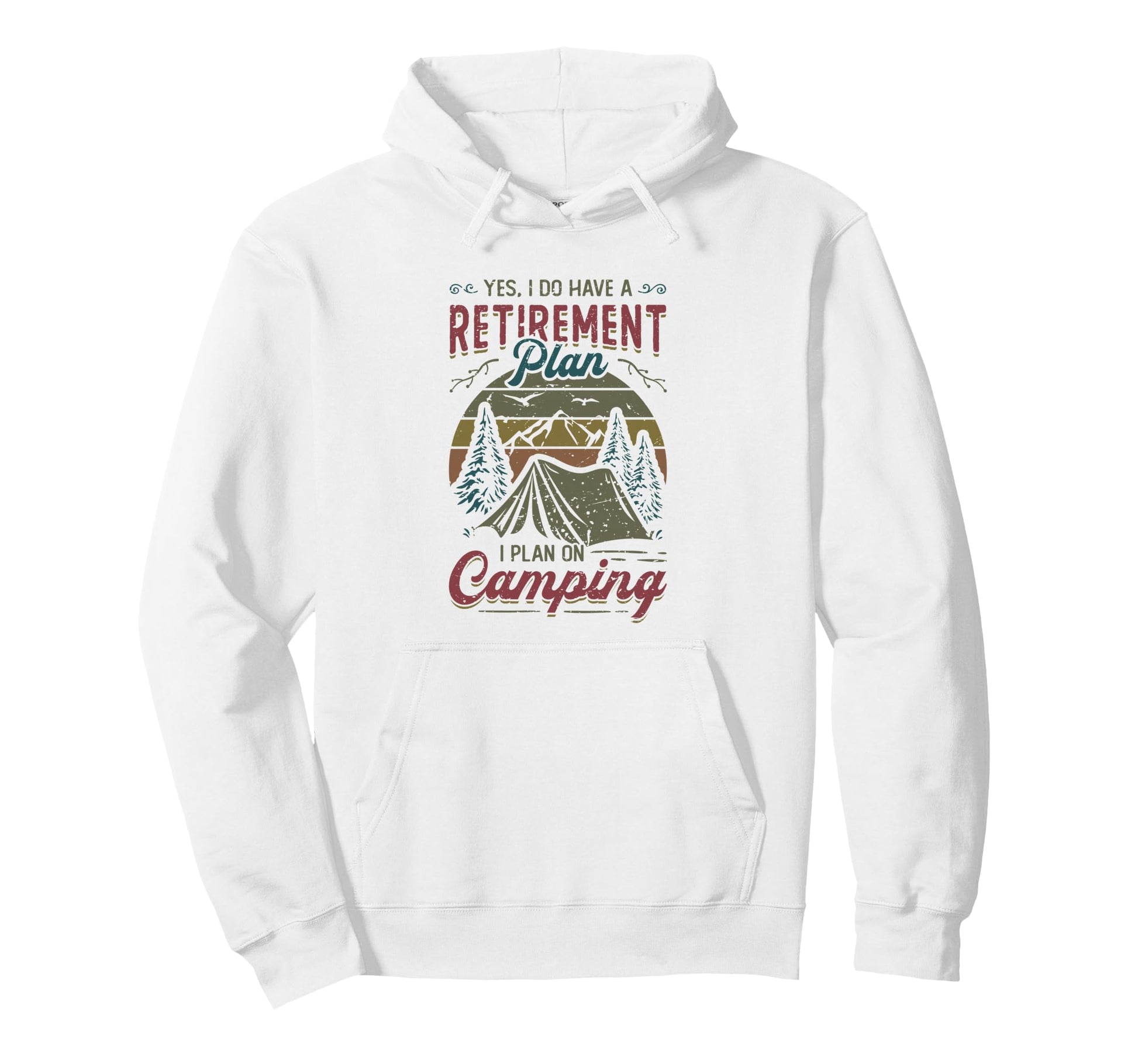 Retirement Plan Camping Retired Camper Hoodie - Minimalist Print Unisex - T-Shirt, Sweatshirt, Hoodie