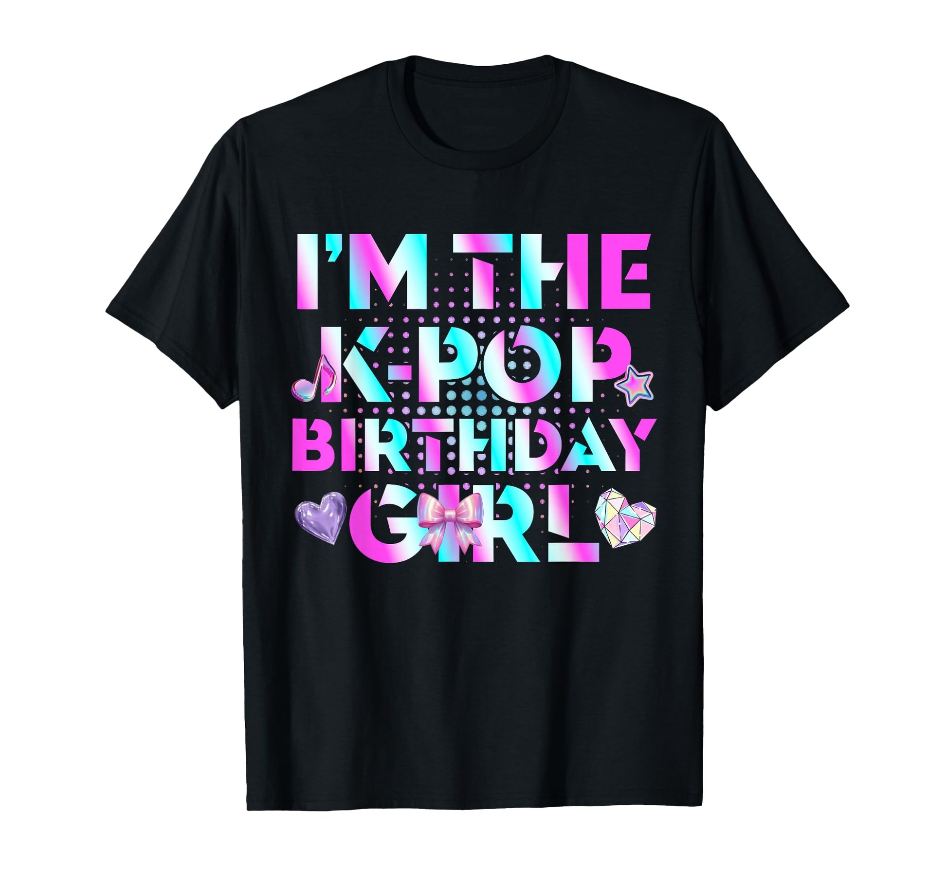 Funny Im K Pop Birthday Korean Music Lover T-Shirt - Novelty Apparel Unisex - T-Shirt, Sweatshirt, Hoodie