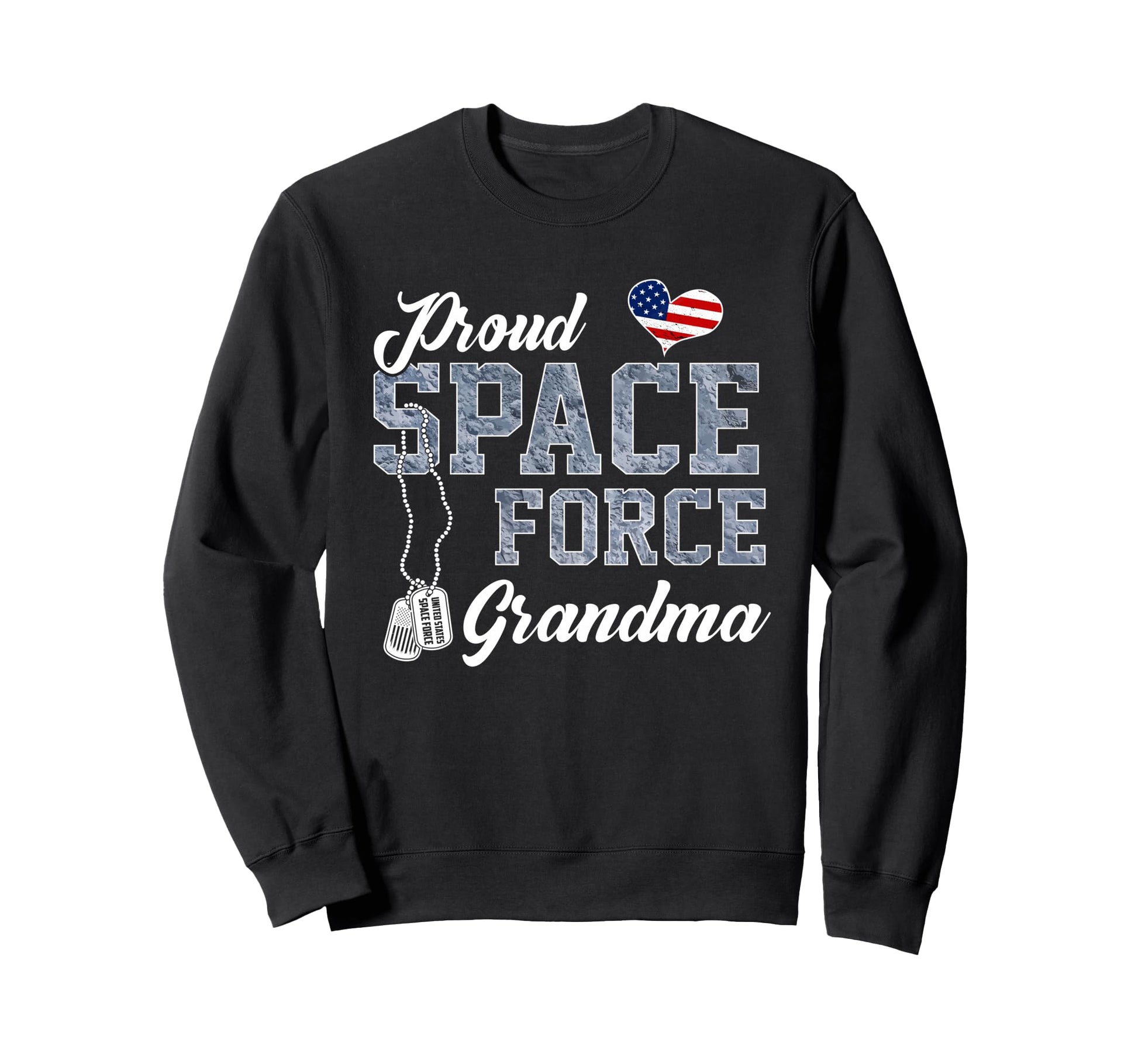Proud Space Force Grandma Us Sweatshirt - Novelty Apparel Men Women - T-Shirt, Sweatshirt, Hoodie