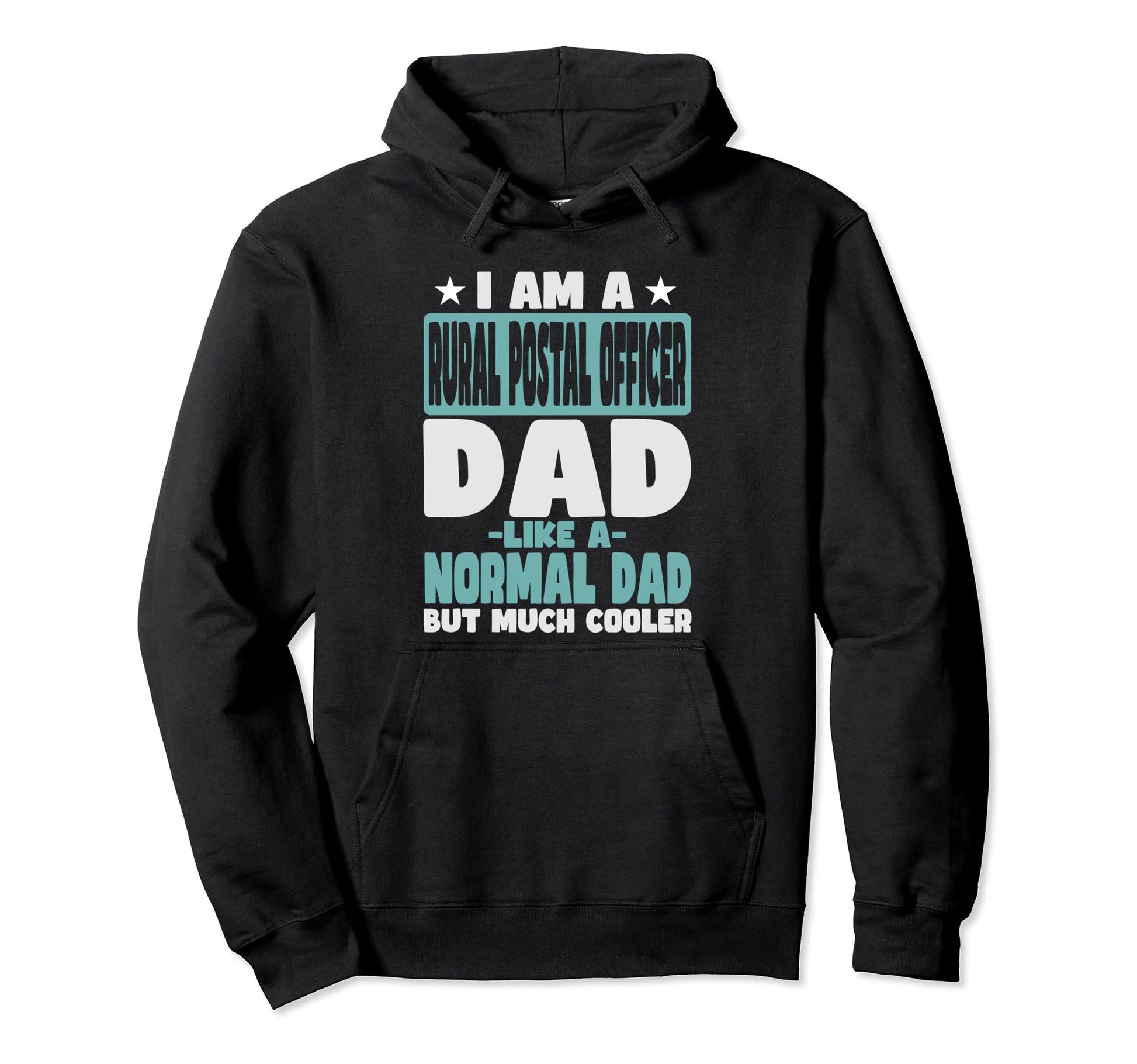 Rural Postal Officer Dad Cooler Than Hoodie - Custom Art Print Unisex - T-Shirt, Sweatshirt, Hoodie