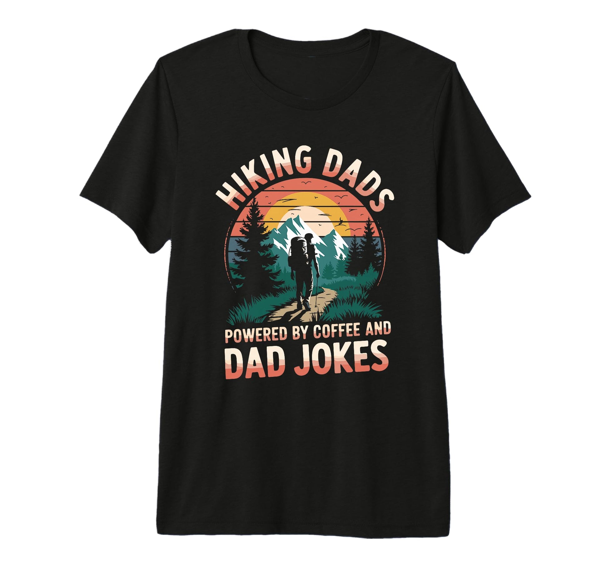 Mens Hiking Dads Powered Coffee Hike T-Shirt - Novelty Apparel for Adults - T-Shirt, Sweatshirt, Hoodie