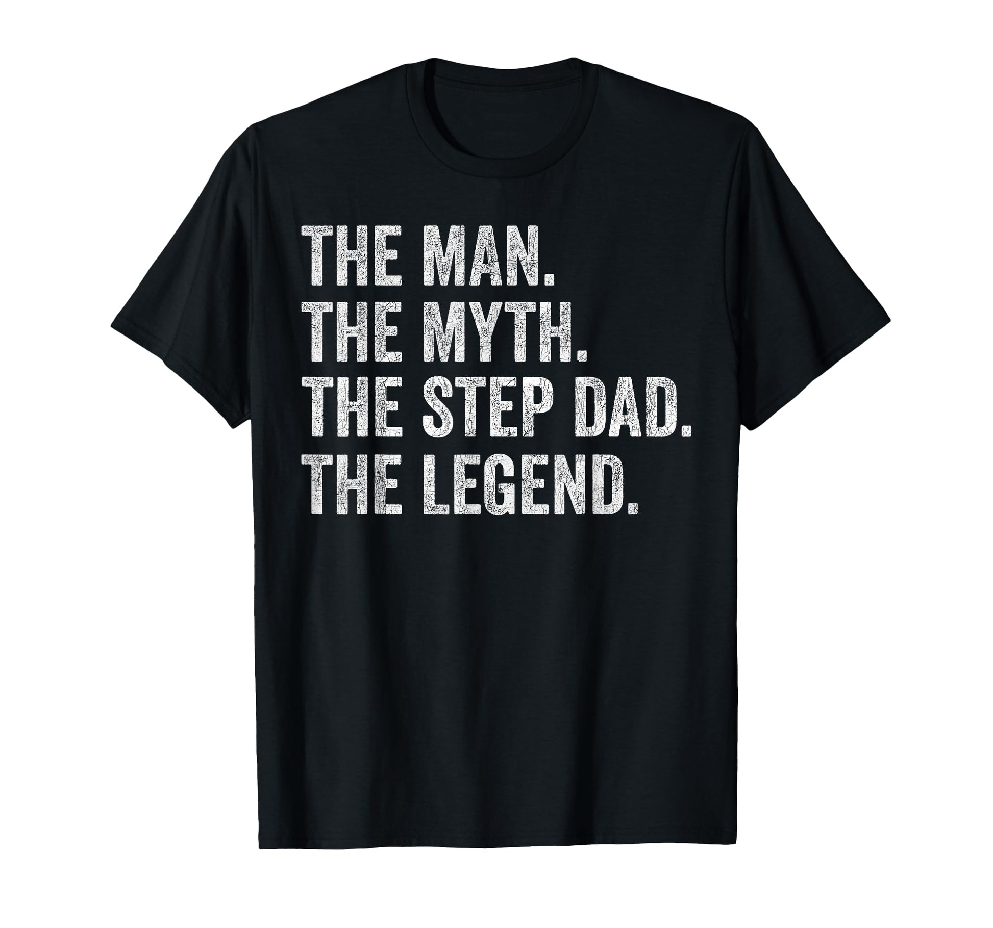 Fathers Day Stepdad Myth Step Dad T-Shirt - Custom Art Print Men Women - T-Shirt, Sweatshirt, Hoodie