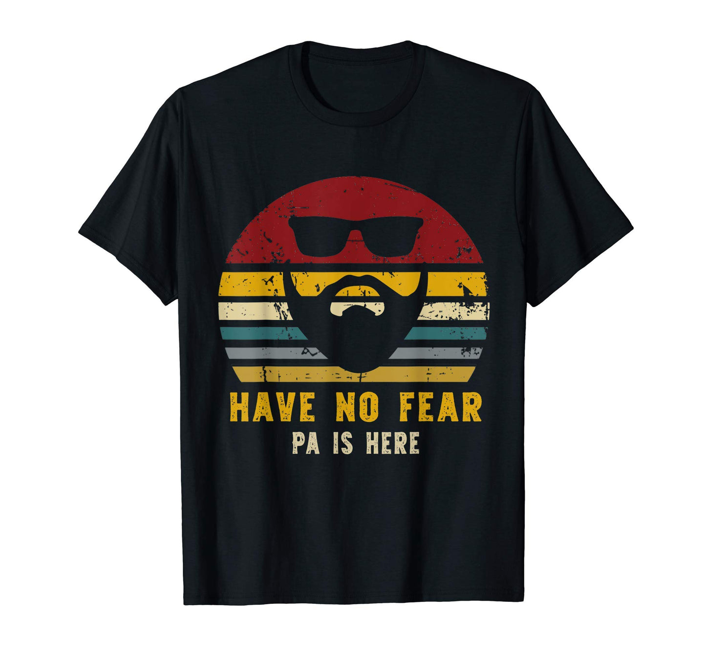 Have No Fear Pa Is Here Rad Pa T-Shirt - Aesthetic Graphic Unisex - T-Shirt, Sweatshirt, Hoodie
