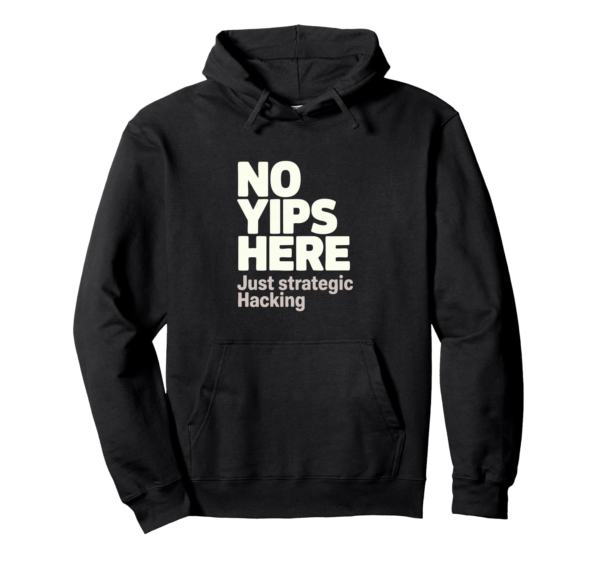 No Yips Here Just Strategic Hacking Hoodie - Minimalist Print for Adults - T-Shirt, Sweatshirt, Hoodie