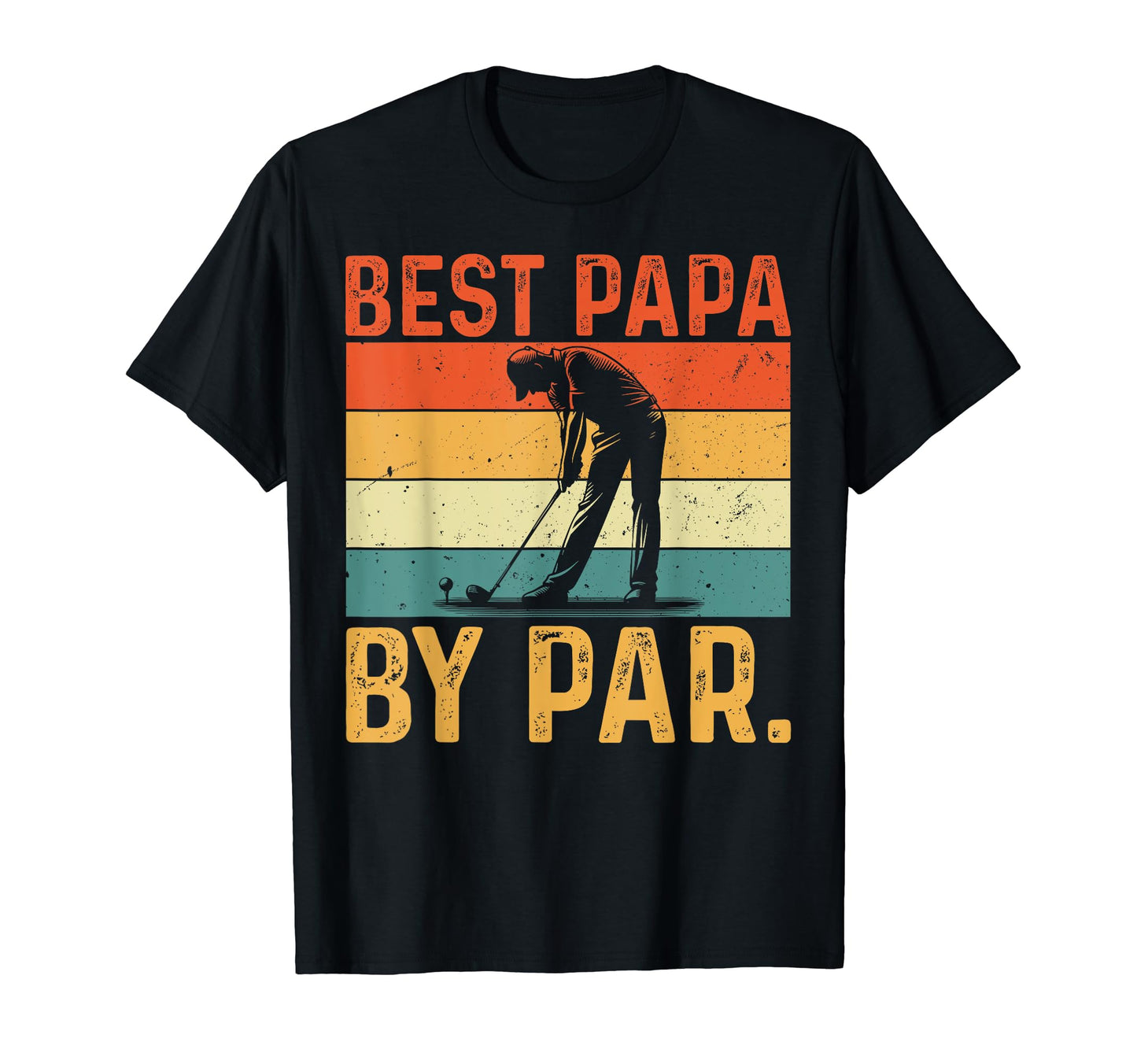 Fathers Day Birthday Best Papa Par T-Shirt - Aesthetic Graphic for Adults - T-Shirt, Sweatshirt, Hoodie