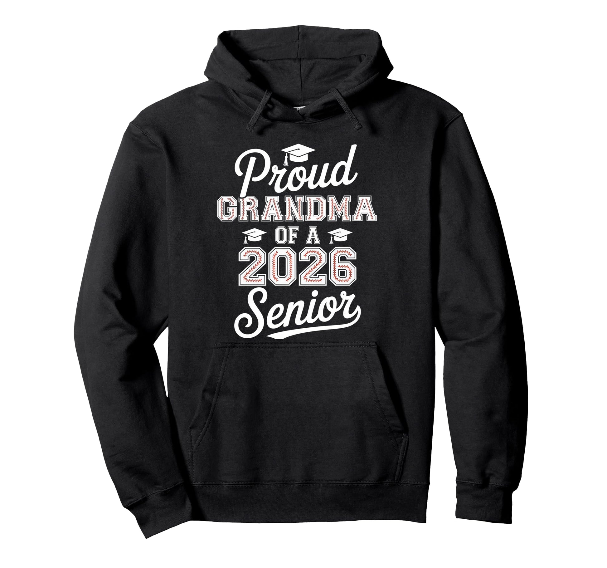 Proud Grandma 2026 Senior Baseball Hoodie - Aesthetic Graphic Men Women - T-Shirt, Sweatshirt, Hoodie