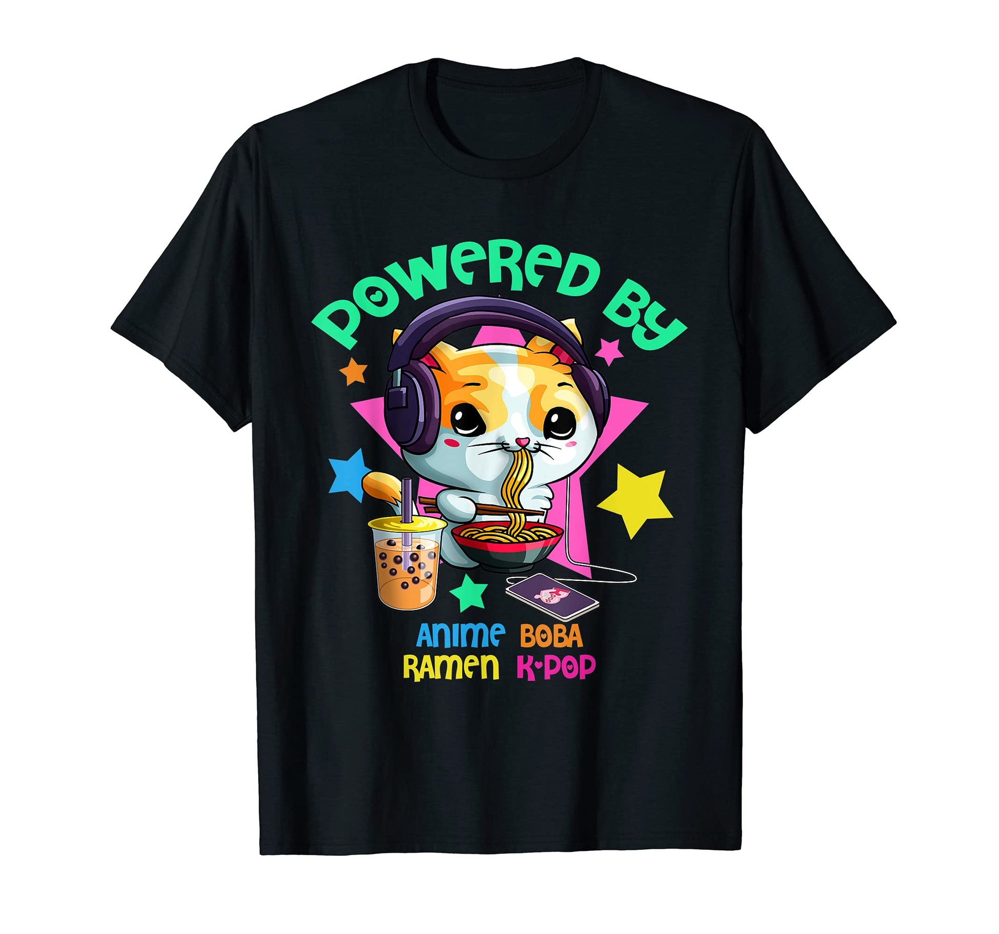 Powered Anime Boba Ramen K Pop Cat T-Shirt - Fun Novelty Design Men Women - T-Shirt, Sweatshirt, Hoodie