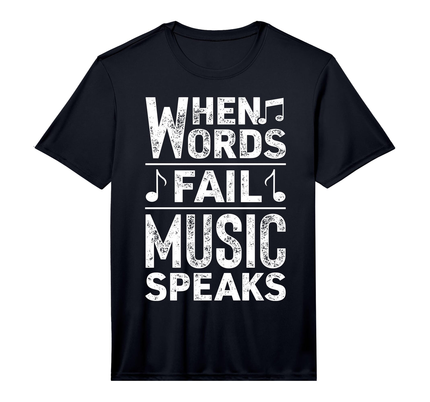 When Words Fail Music Speaks Musician T-Shirt - Custom Art Print Men Women - T-Shirt, Sweatshirt, Hoodie