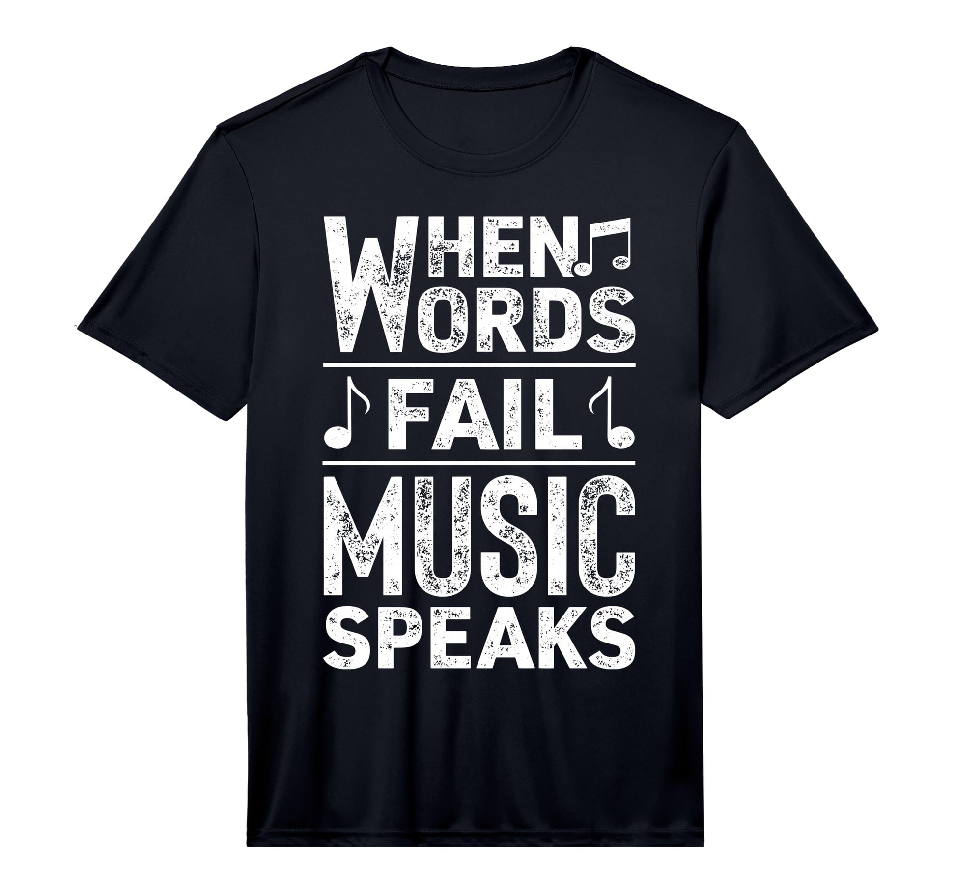 When Words Fail Music Speaks Musician T-Shirt - Custom Art Print Men Women - T-Shirt, Sweatshirt, Hoodie