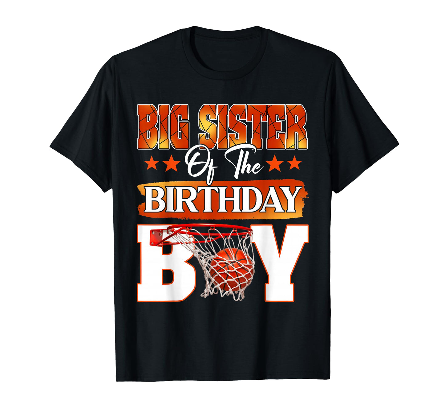 Basketball Big Sister Birthday T-Shirt - Aesthetic Graphic for Adults - T-Shirt, Sweatshirt, Hoodie