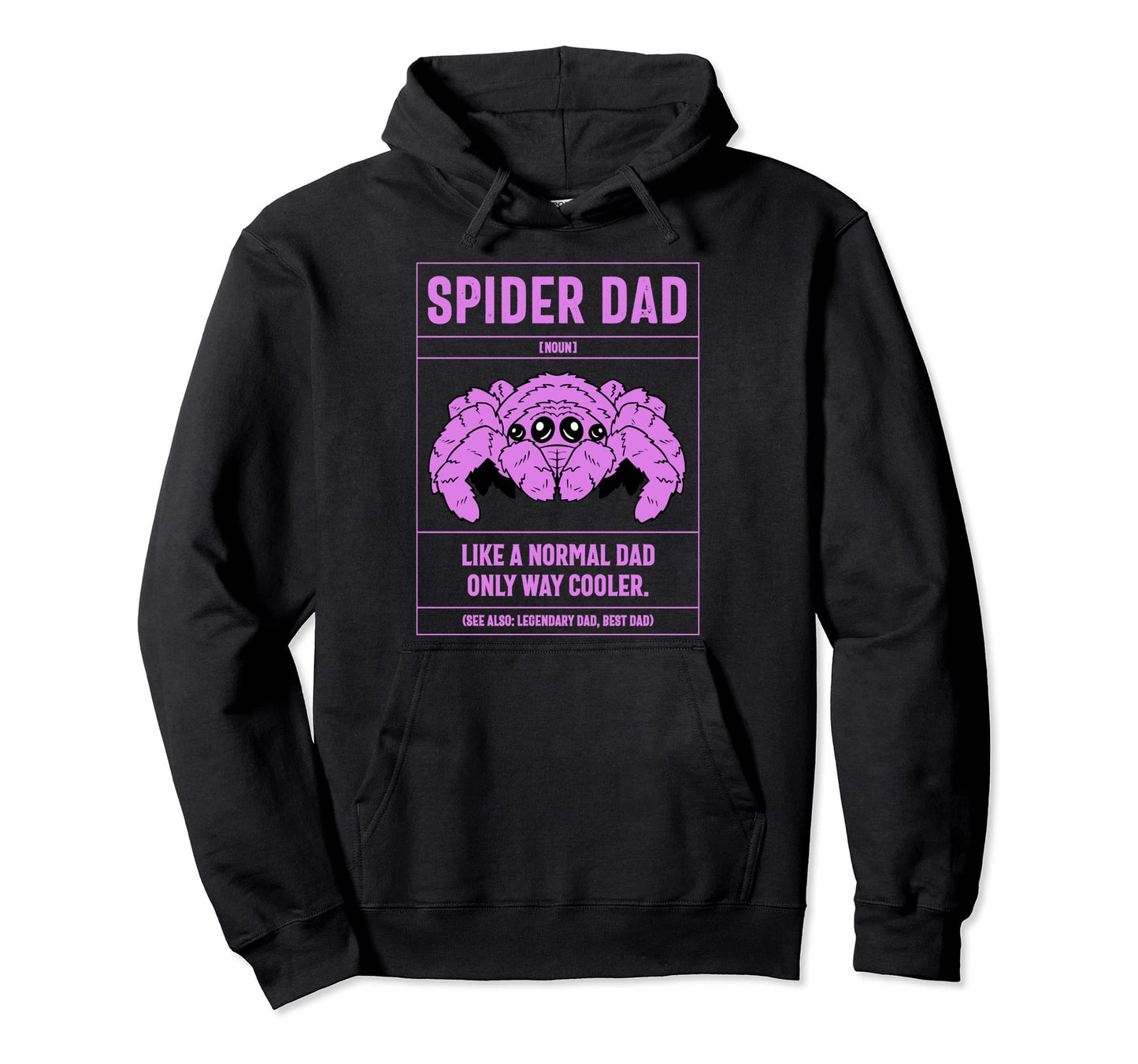 Spider Dad Definition Like Normal Dad Hoodie - Streetwear Style Men Women - T-Shirt, Sweatshirt, Hoodie