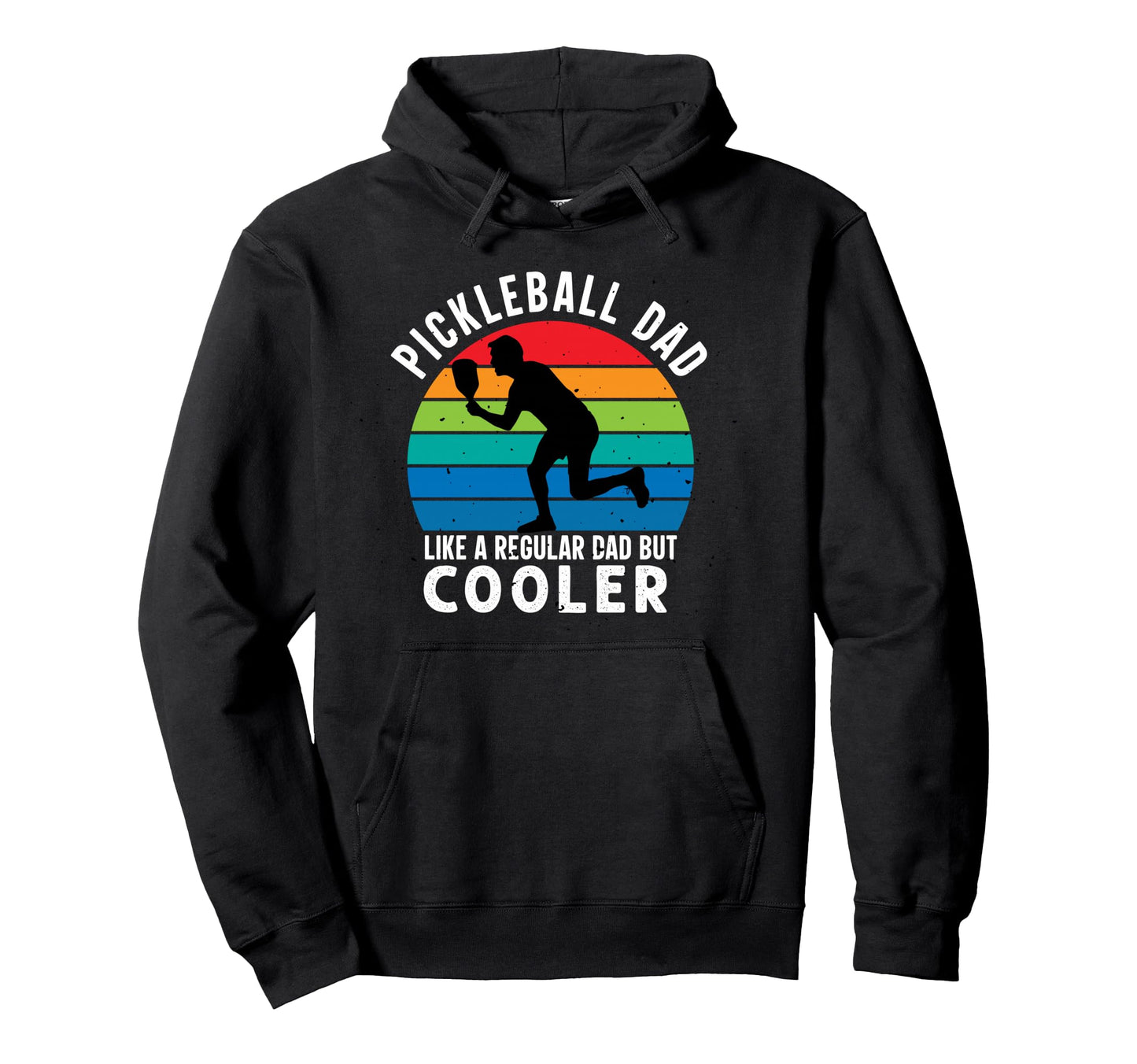 Pickleball Dad Like Regular Dad But Cooler Hoodie - Unique Graphic Unisex - T-Shirt, Sweatshirt, Hoodie
