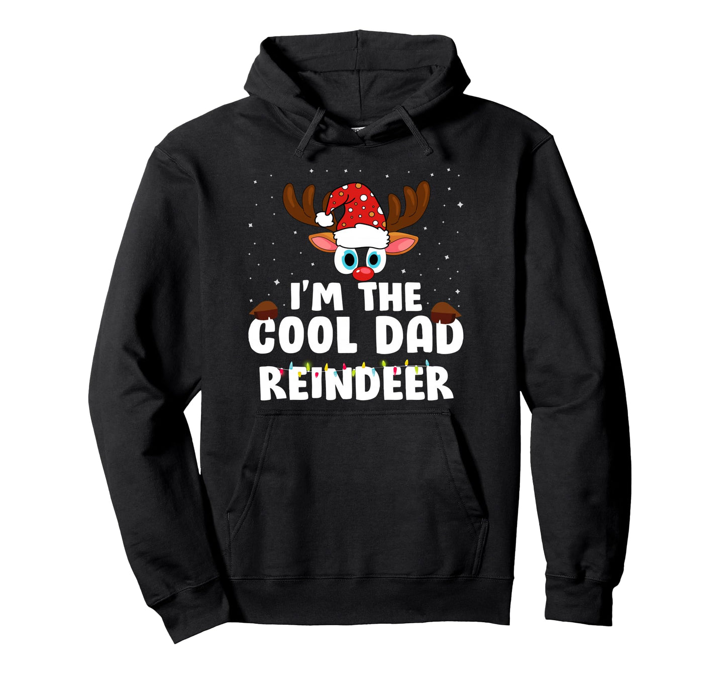 Im Dad Reindeer Hoodie - Fun Novelty Design for Adults - T-Shirt, Sweatshirt, Hoodie