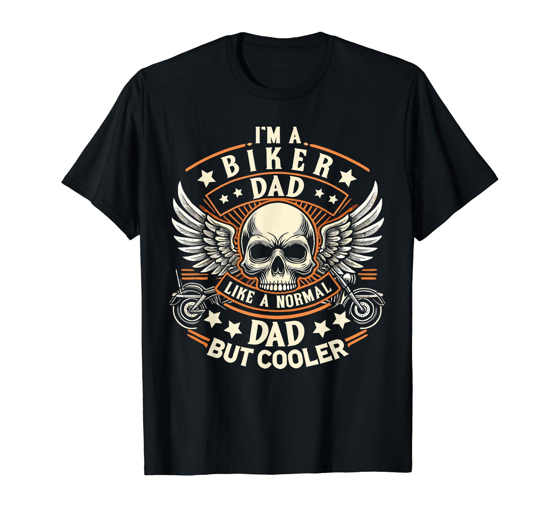 Biker Dad Normal Dad Cooler Motorcycle T-Shirt - Unique Graphic for Adults - T-Shirt, Sweatshirt, Hoodie