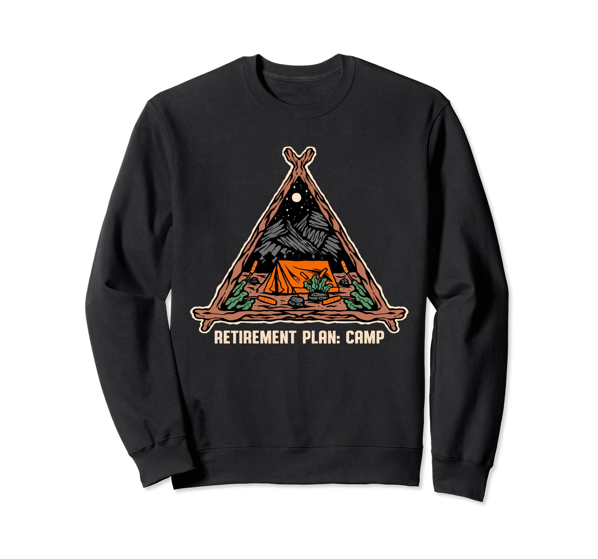 Retirement Plan Camp Retired Sweatshirt - Fun Novelty Design for Adults - T-Shirt, Sweatshirt, Hoodie