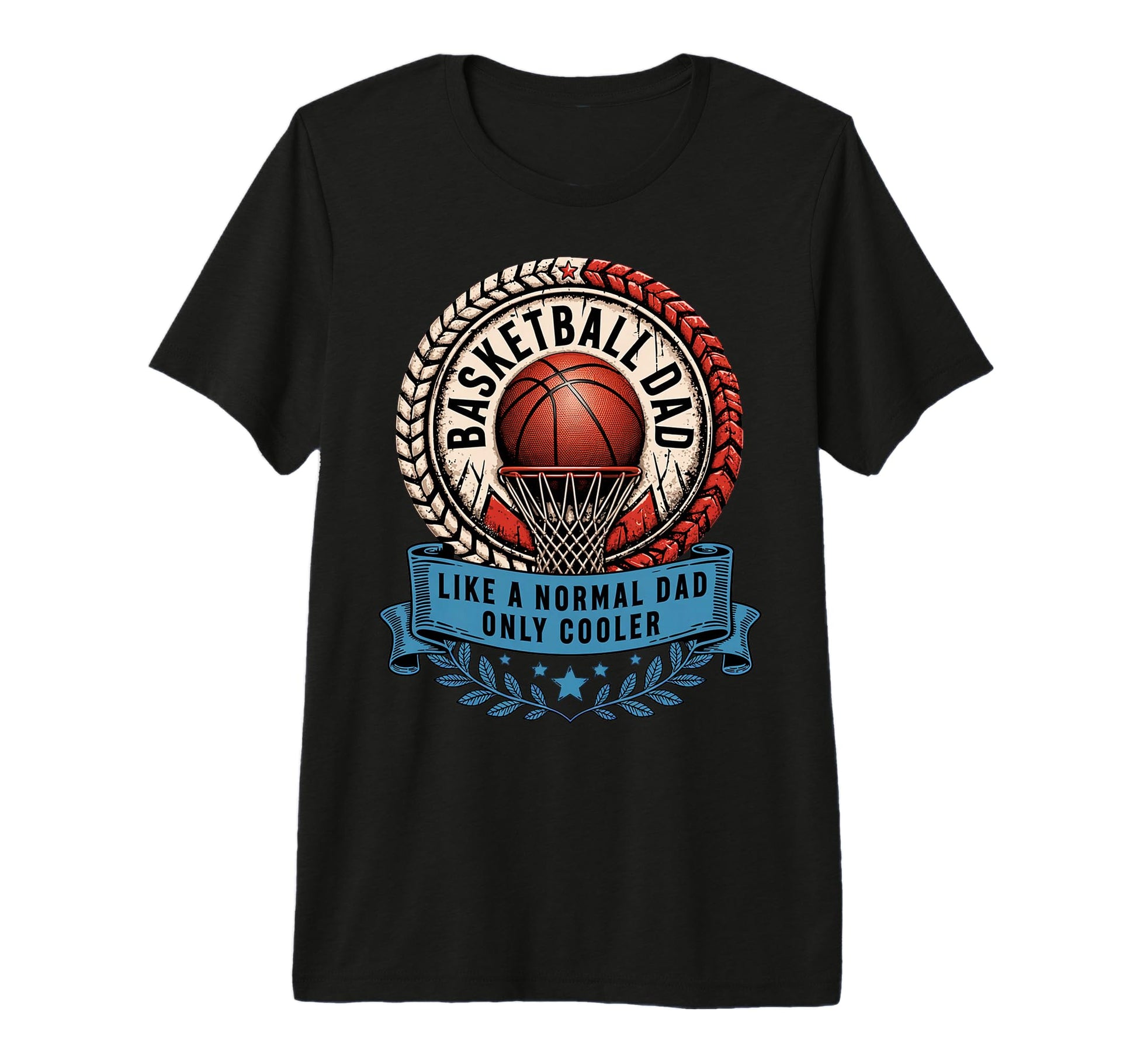 Basketball Dad Fathers Day Tri T-Shirt - Casual Everyday Wear for Adults - T-Shirt, Sweatshirt, Hoodie