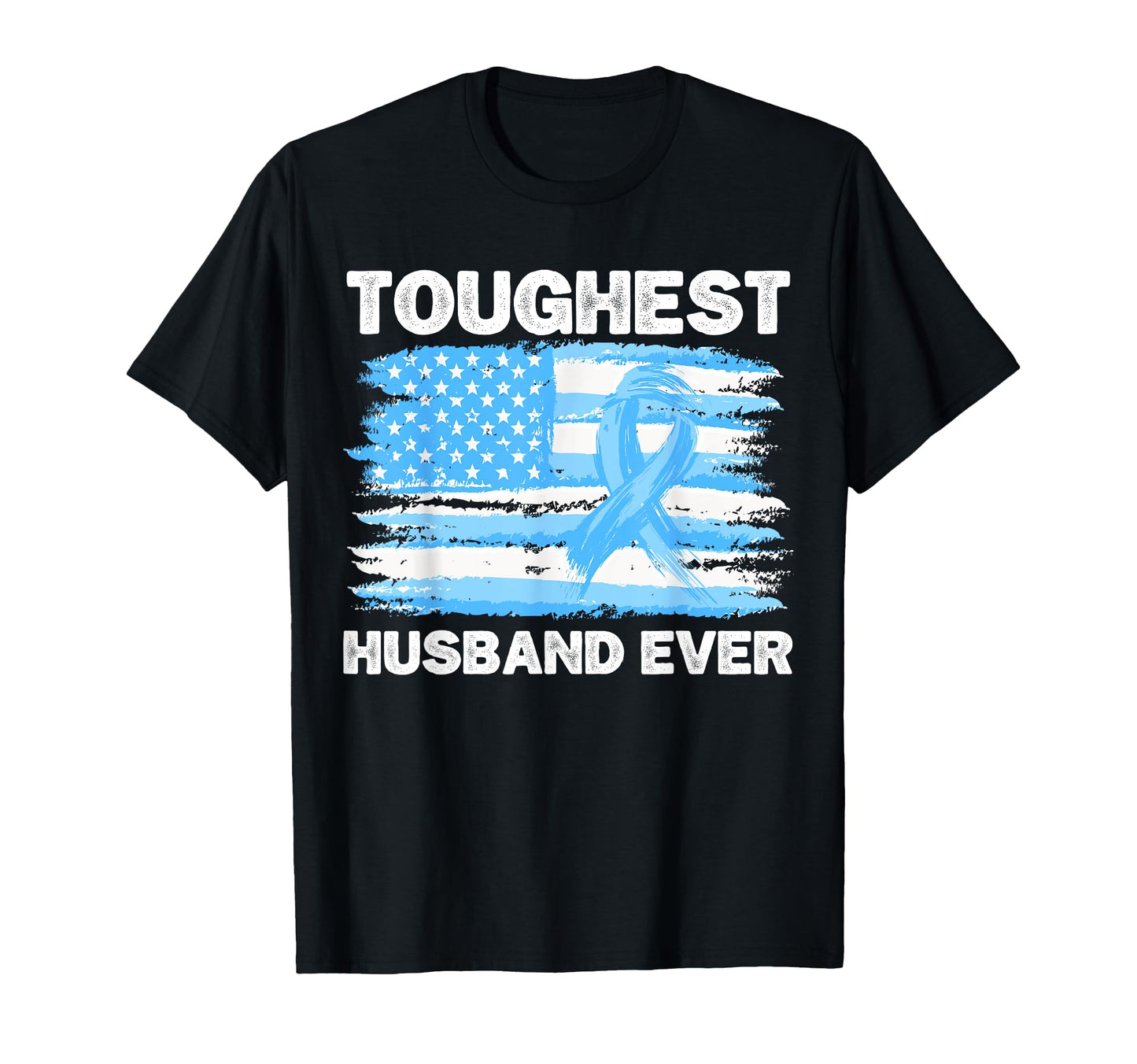 Toughest Husband Ever American T-Shirt - Casual Everyday Wear Men Women - T-Shirt, Sweatshirt, Hoodie