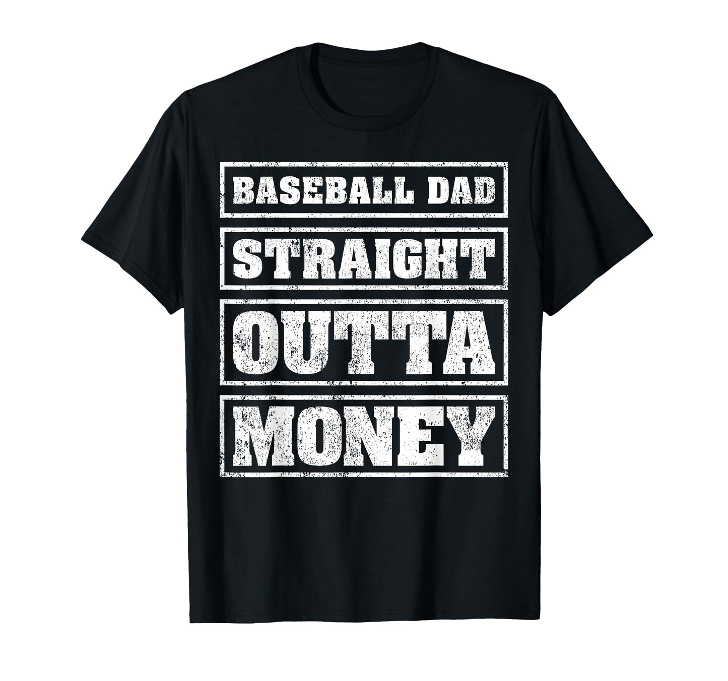Baseball Dad Straight Outta Money T-Shirt - Novelty Apparel for Adults - T-Shirt, Sweatshirt, Hoodie