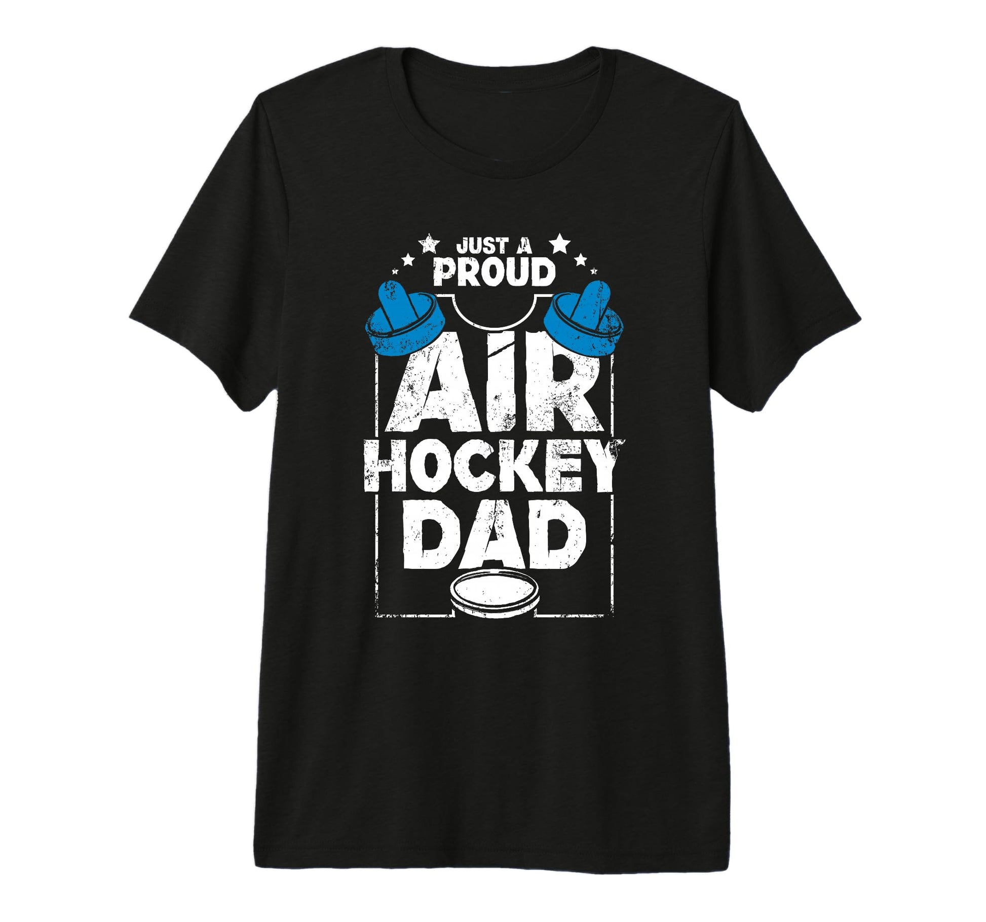 Fathers Day Proud Air Hockey Dad T-Shirt - Casual Everyday Wear Unisex - T-Shirt, Sweatshirt, Hoodie