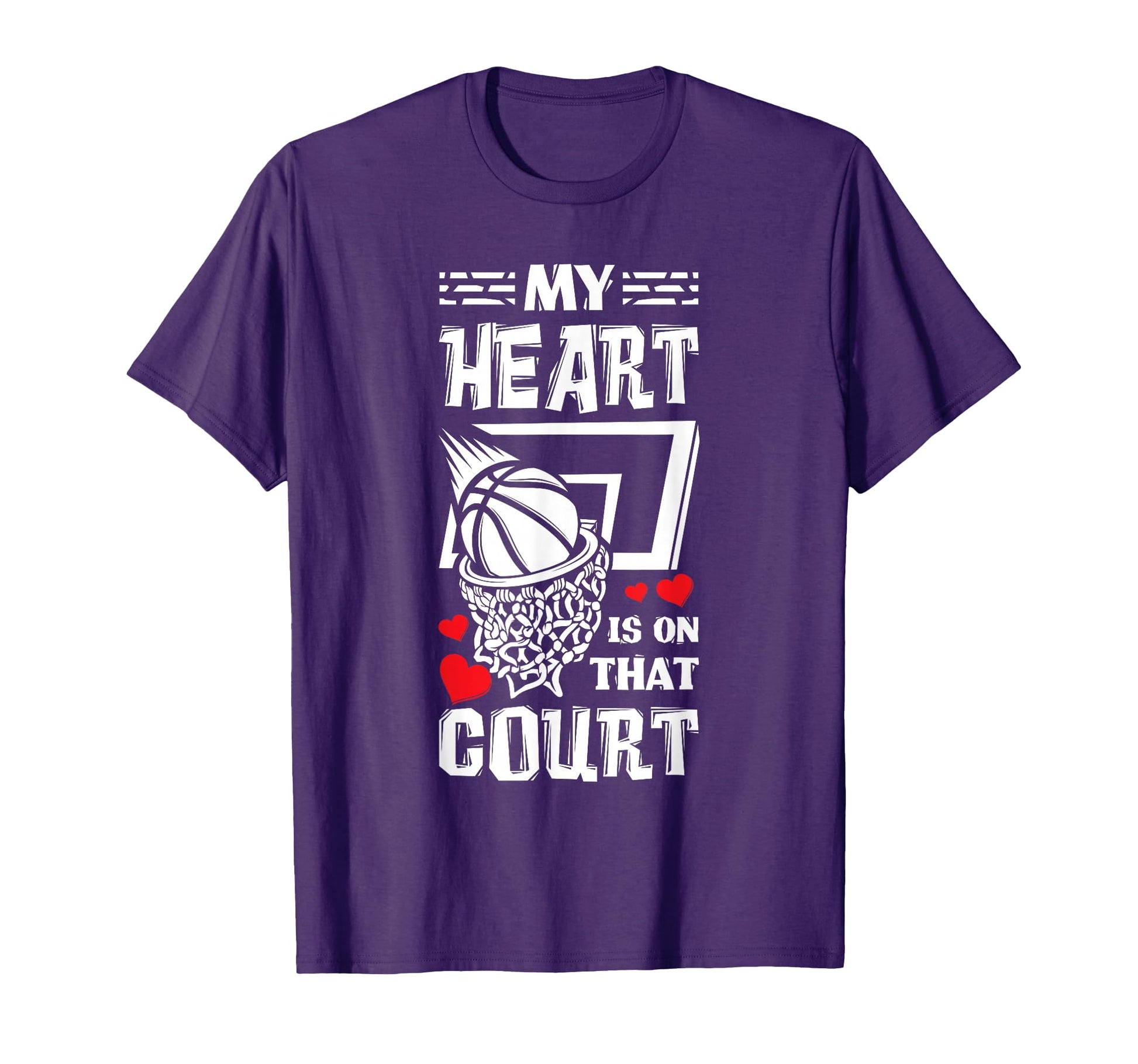 My Heart Is That Court Mom Dad Basketball T-Shirt - Unique Graphic Unisex - T-Shirt, Sweatshirt, Hoodie