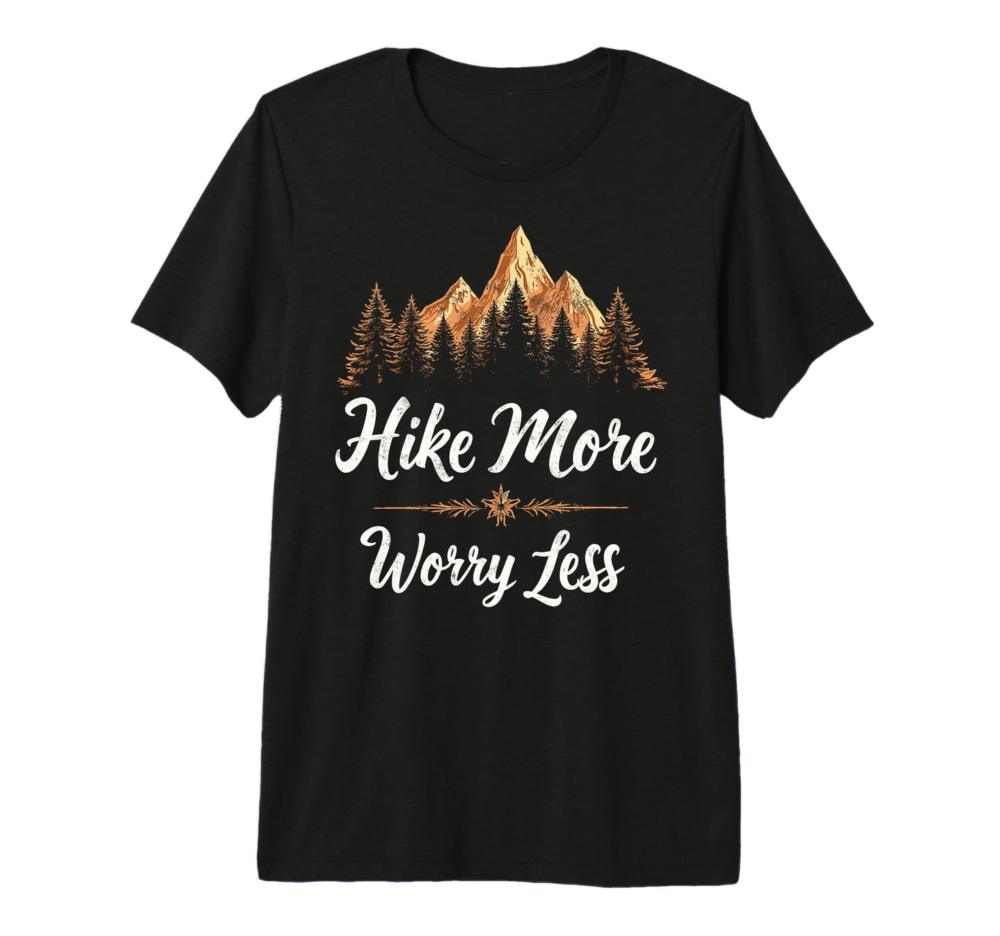 Funny Hike More Hiking Hiker Camping T-Shirt - Novelty Apparel for Adults - T-Shirt, Sweatshirt, Hoodie