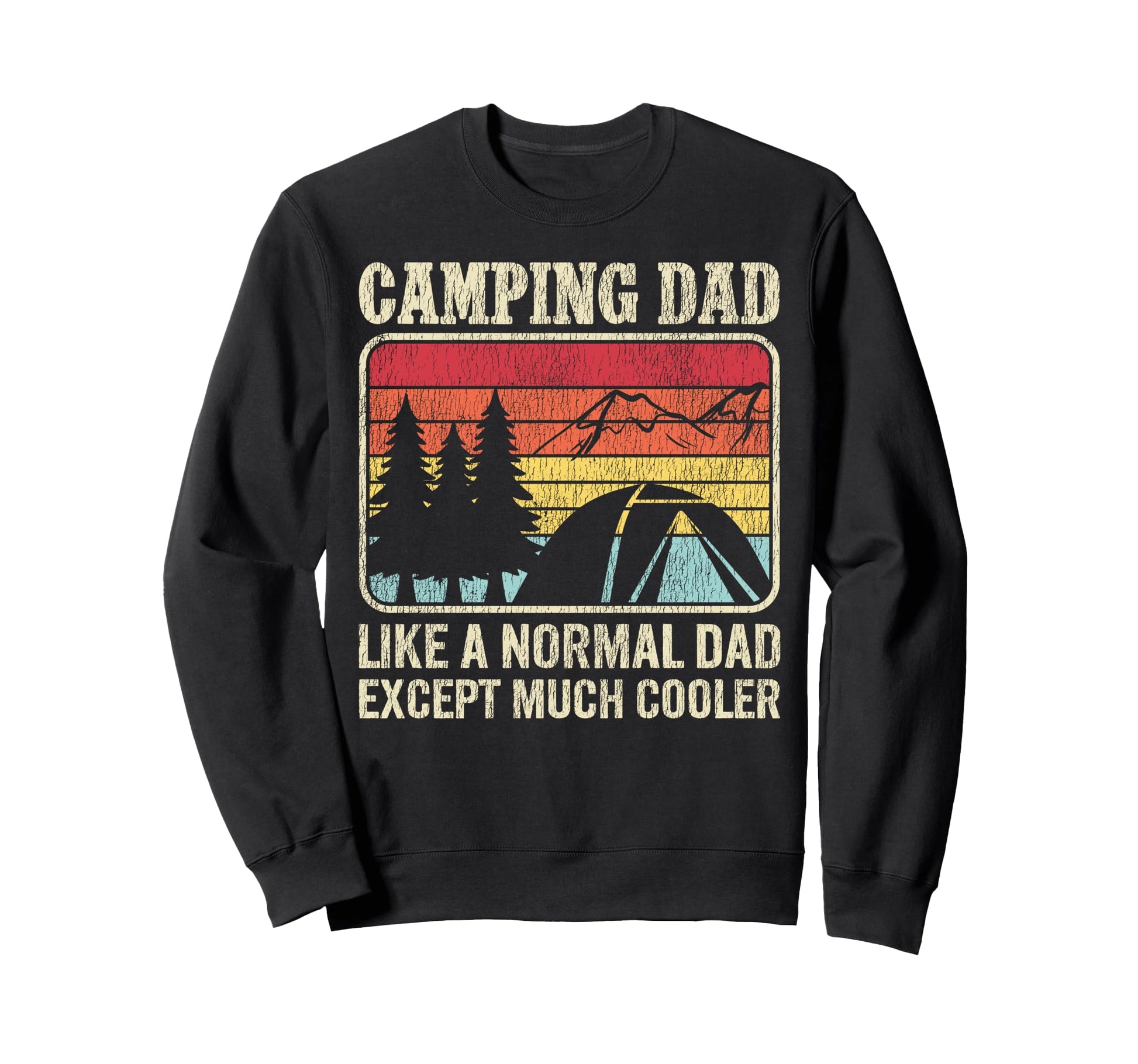 Tent Camping Husband Dad Father Sweatshirt - Fun Novelty Design for Adults - T-Shirt, Sweatshirt, Hoodie