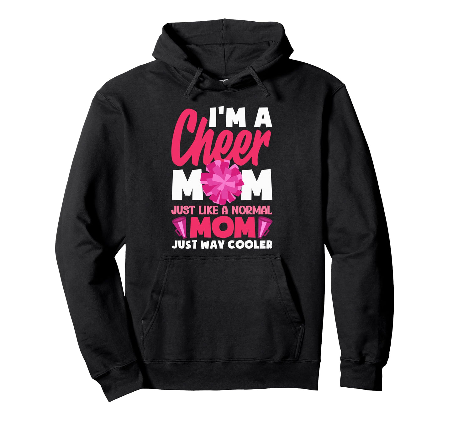Funny Cheerleading Mother Cheer Mom Hoodie - Graphic Print Unisex - T-Shirt, Sweatshirt, Hoodie