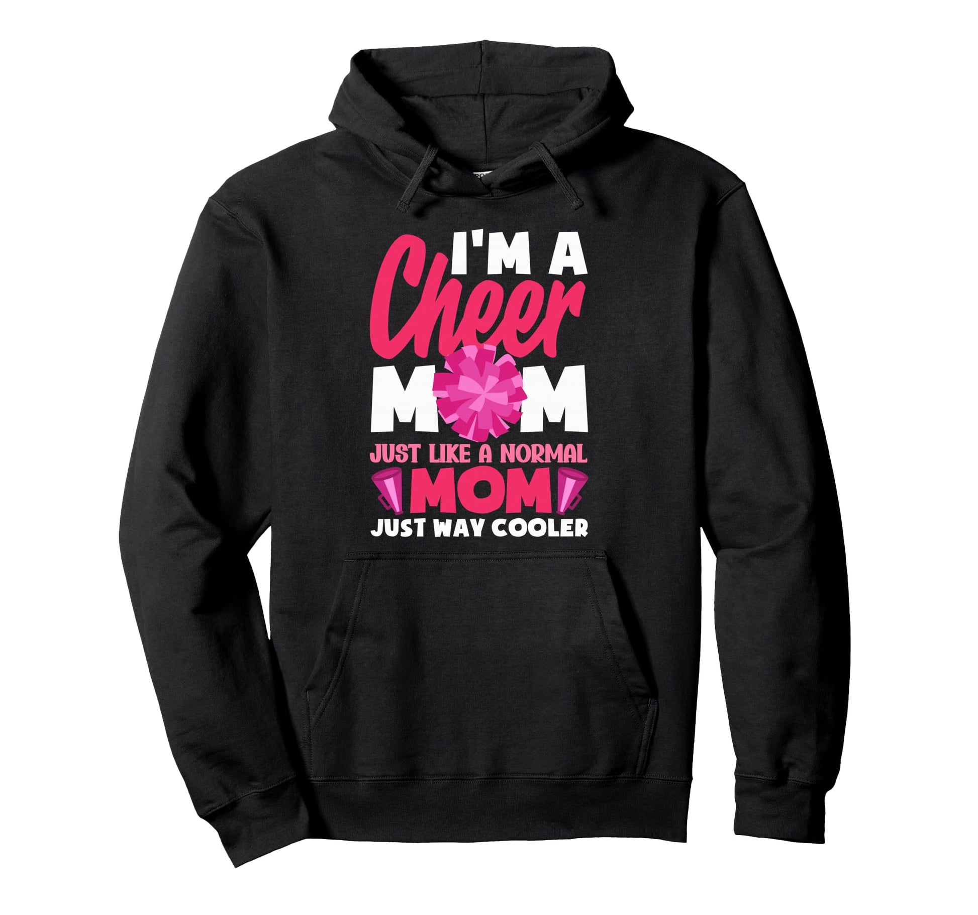 Funny Cheerleading Mother Cheer Mom Hoodie - Graphic Print Unisex - T-Shirt, Sweatshirt, Hoodie