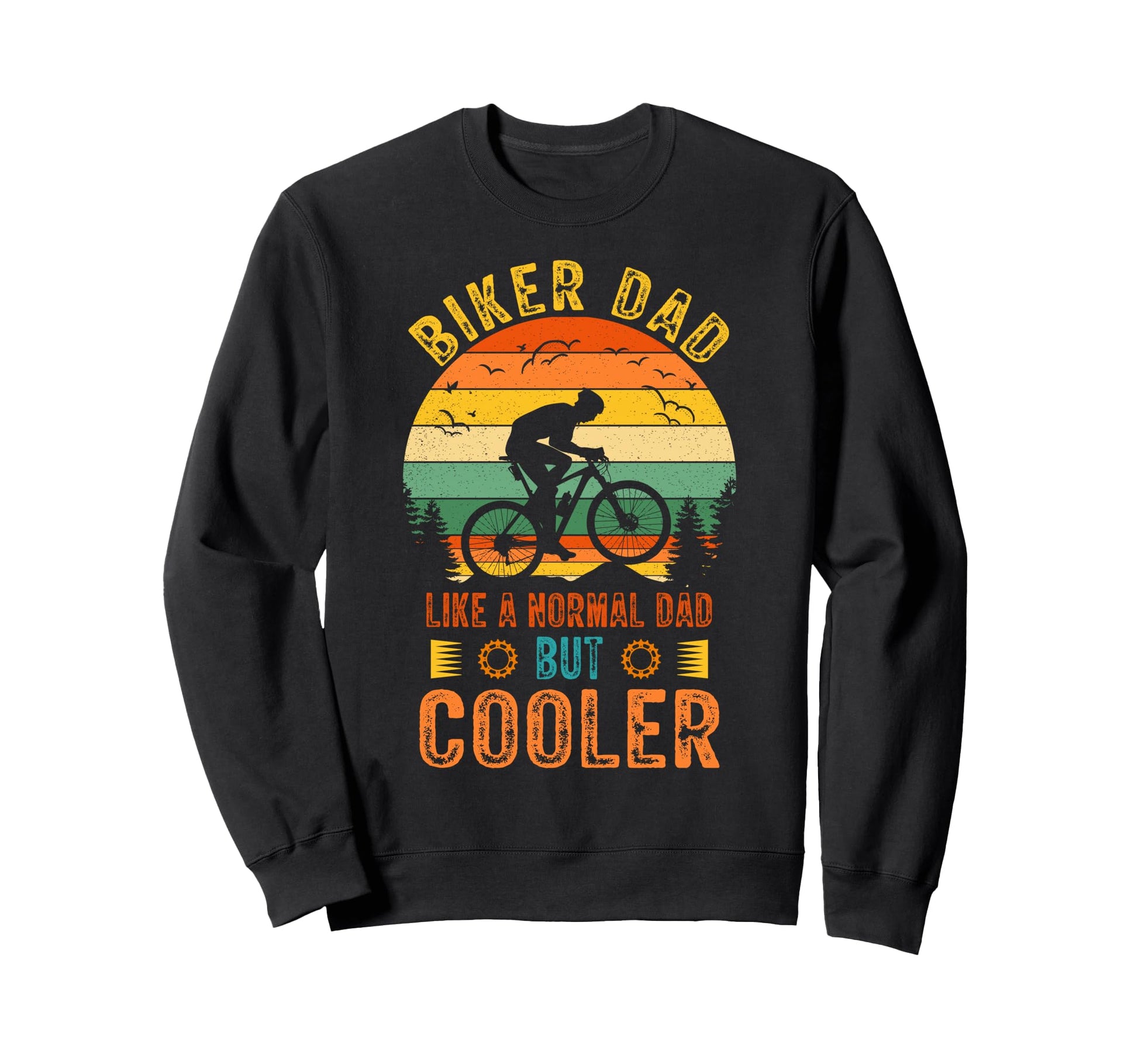 Biker Dad Bicycle Fathers Day Fathers Sweatshirt - Custom Art Print Unisex - T-Shirt, Sweatshirt, Hoodie