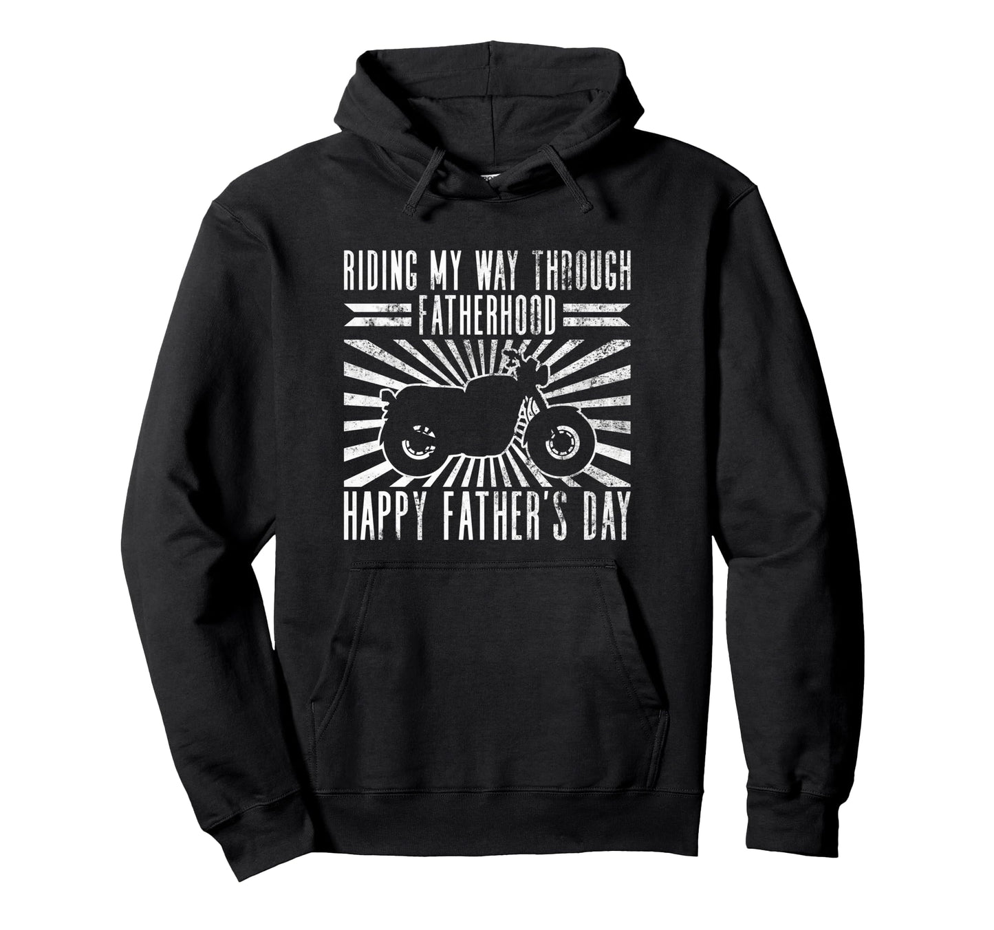 Riding My Way Through Fatherhood Fathers Hoodie - Aesthetic Graphic Unisex - T-Shirt, Sweatshirt, Hoodie