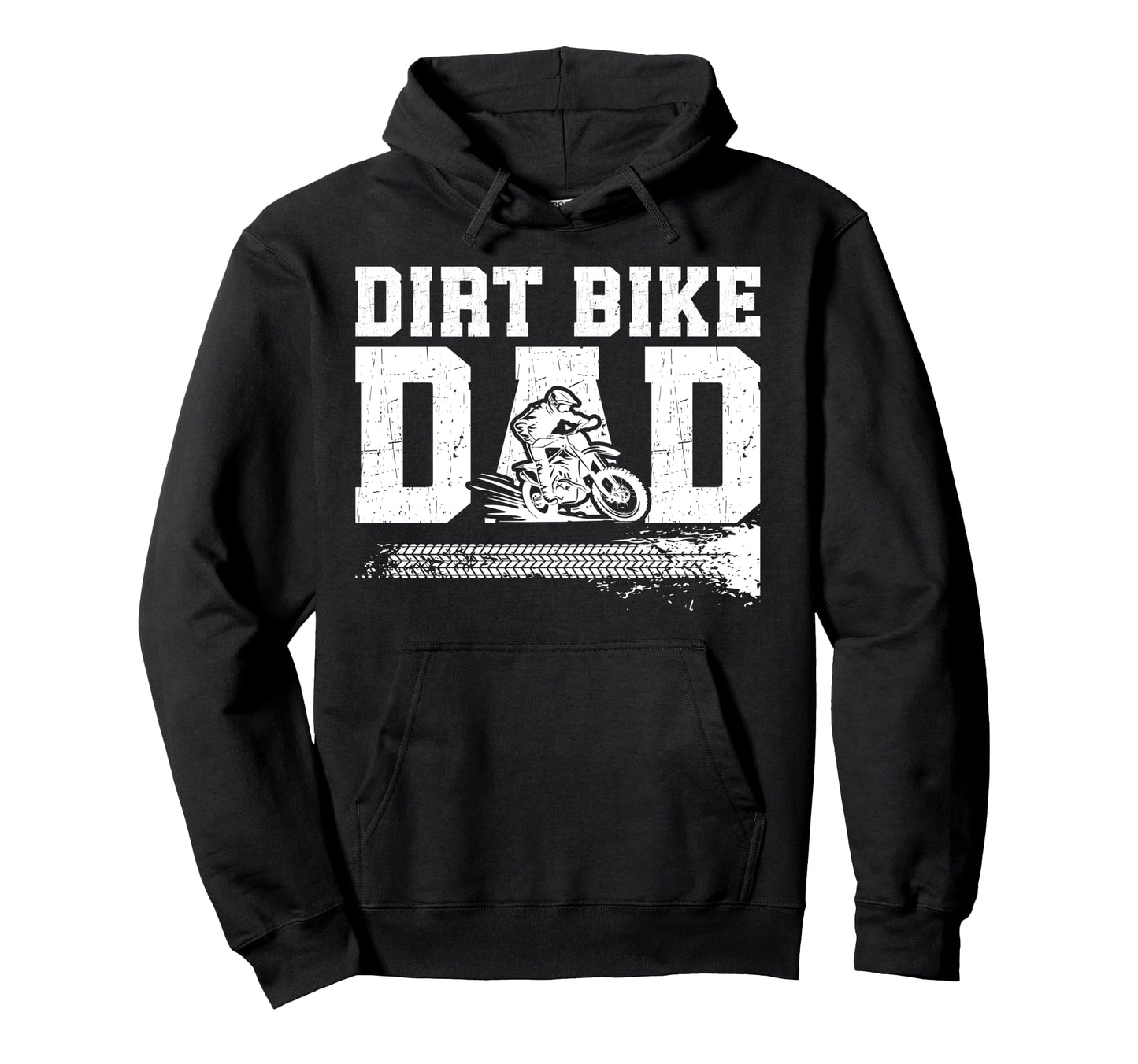 Dirt Bike Dad Dirt Biker Dad Proud Hoodie - Casual Everyday Wear Unisex - T-Shirt, Sweatshirt, Hoodie