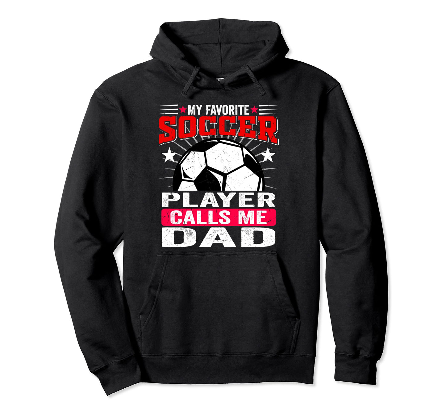 Funny My Favorite Soccer Player Calls Hoodie - Custom Art Print for Adults - T-Shirt, Sweatshirt, Hoodie