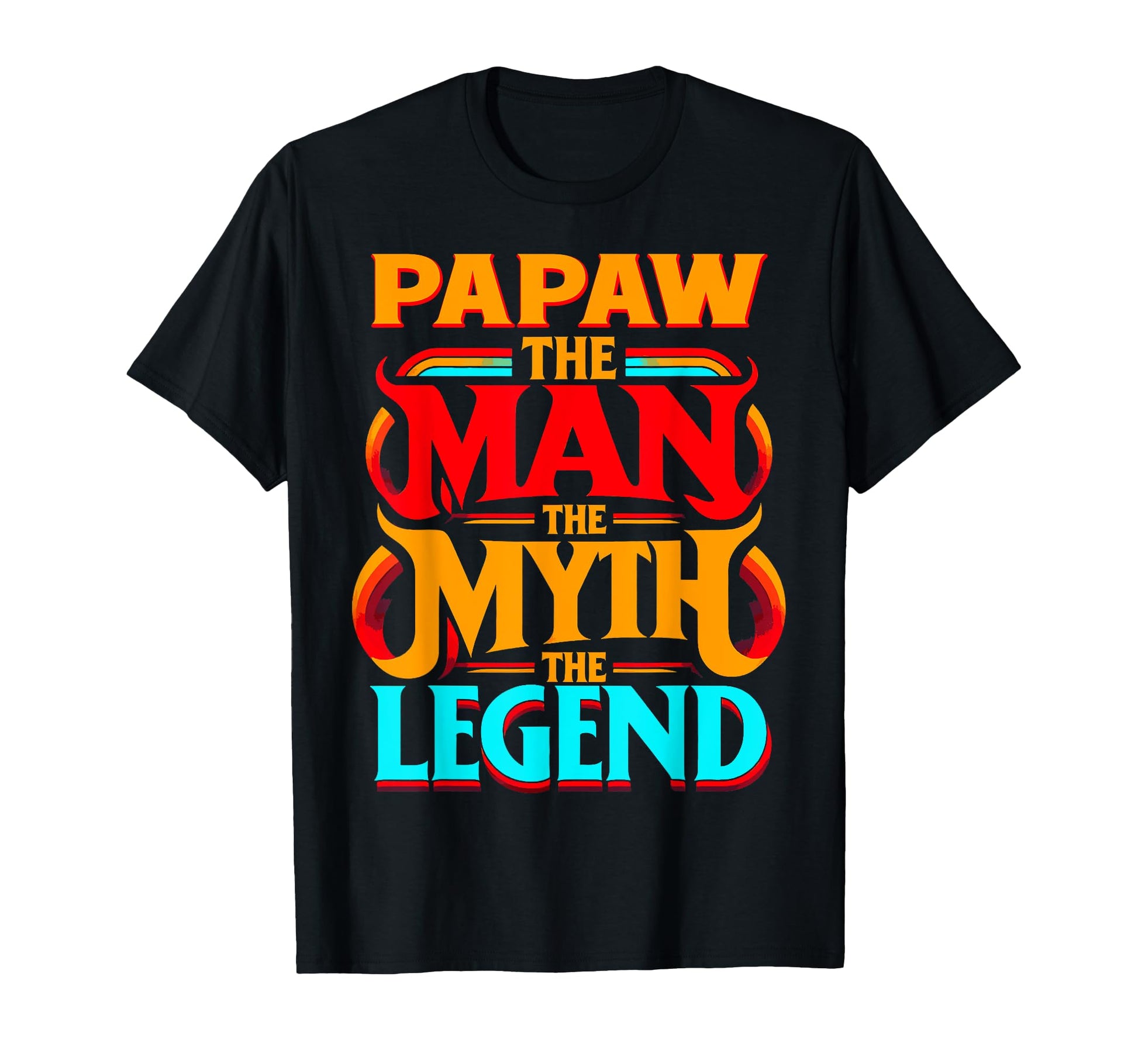 Papaw Myth Legend Dad Grandpa T-Shirt - Custom Art Print Men Women - T-Shirt, Sweatshirt, Hoodie