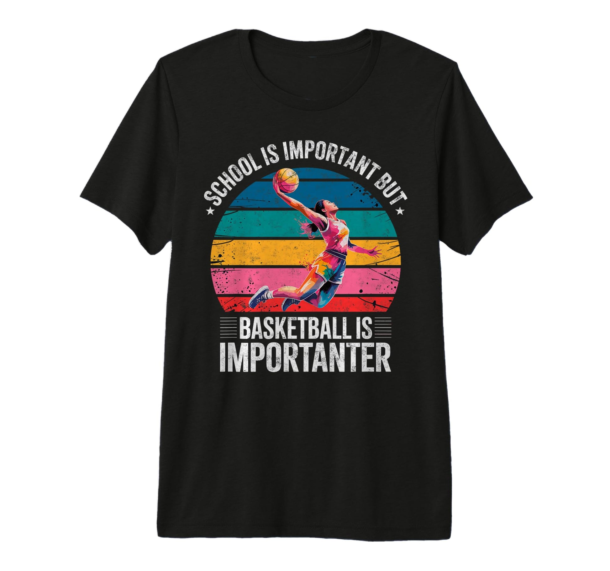 School Is Important But Basketball Is T-Shirt - Graphic Print Men Women - T-Shirt, Sweatshirt, Hoodie