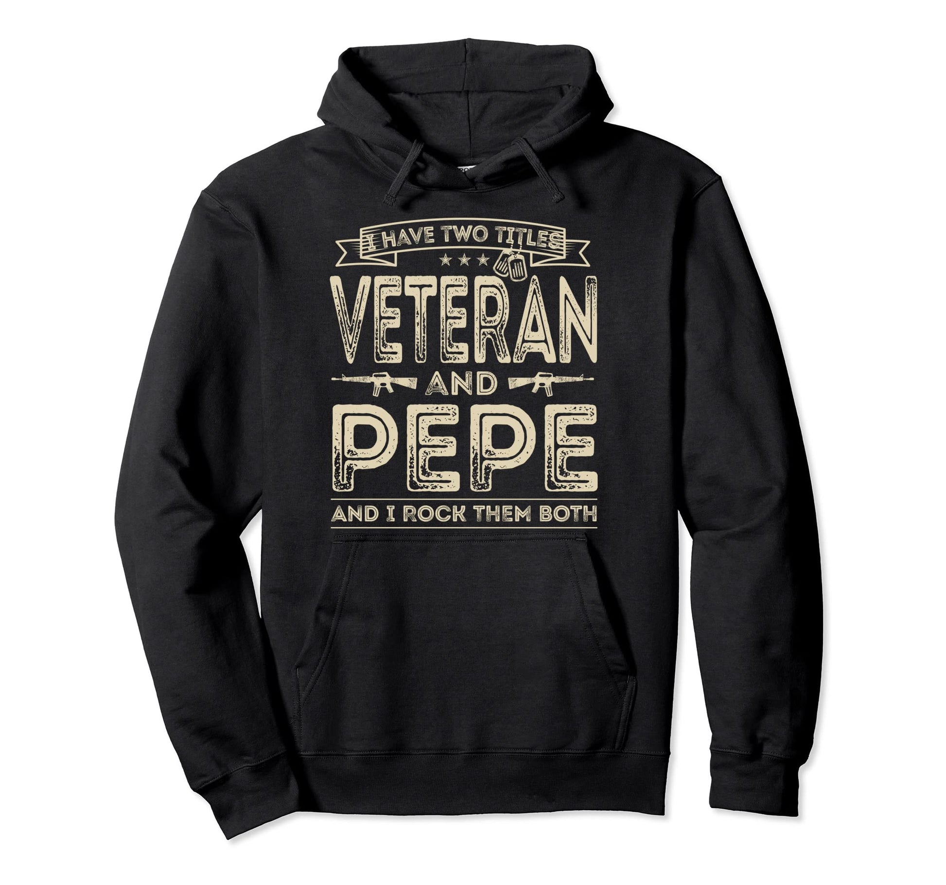 I Have Two Titles Veteran And Pepe Hoodie - Custom Art Print Men Women - T-Shirt, Sweatshirt, Hoodie