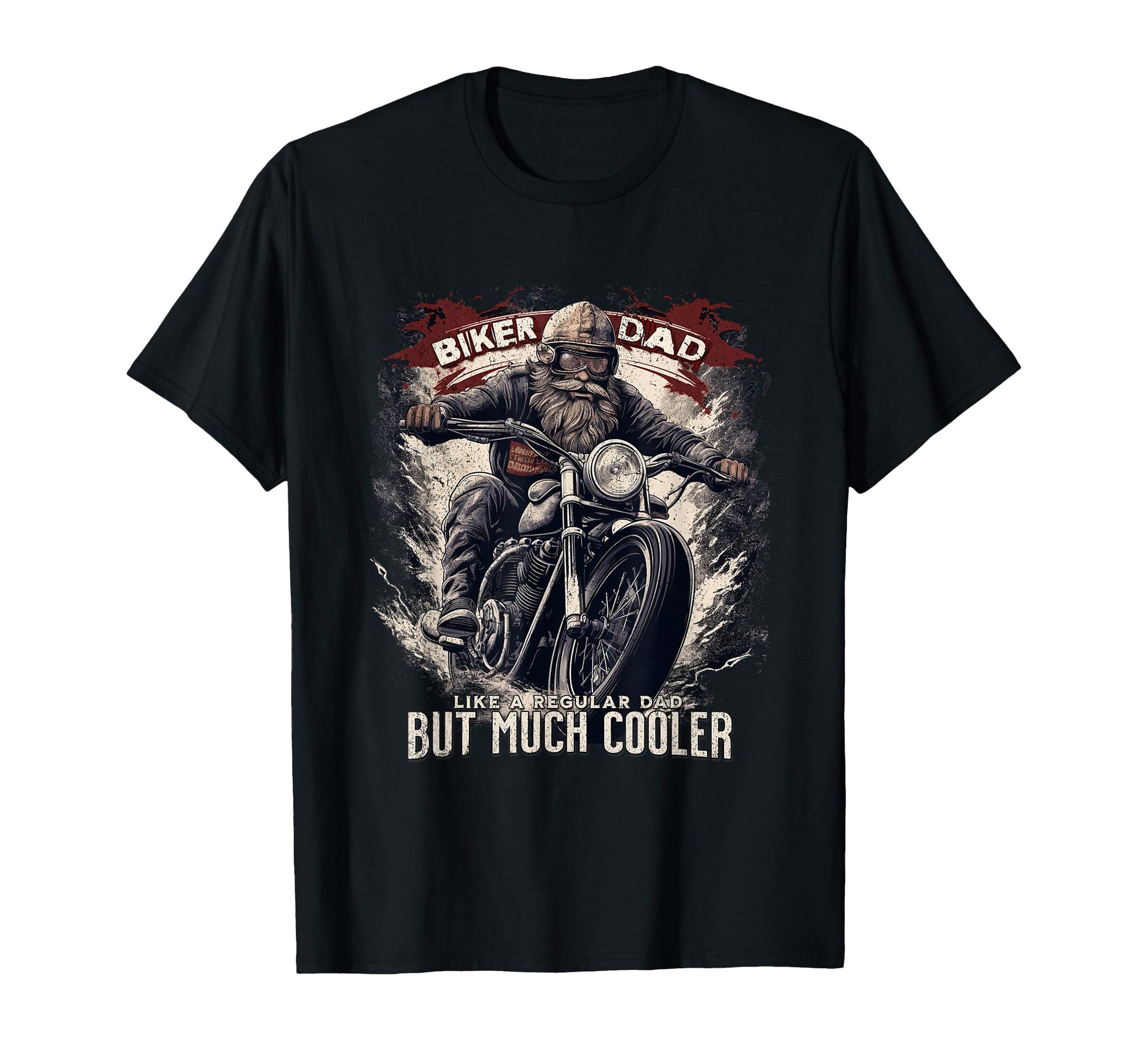 Biker Dad Motorcycle Motorbike T-Shirt - Casual Everyday Wear Unisex - T-Shirt, Sweatshirt, Hoodie
