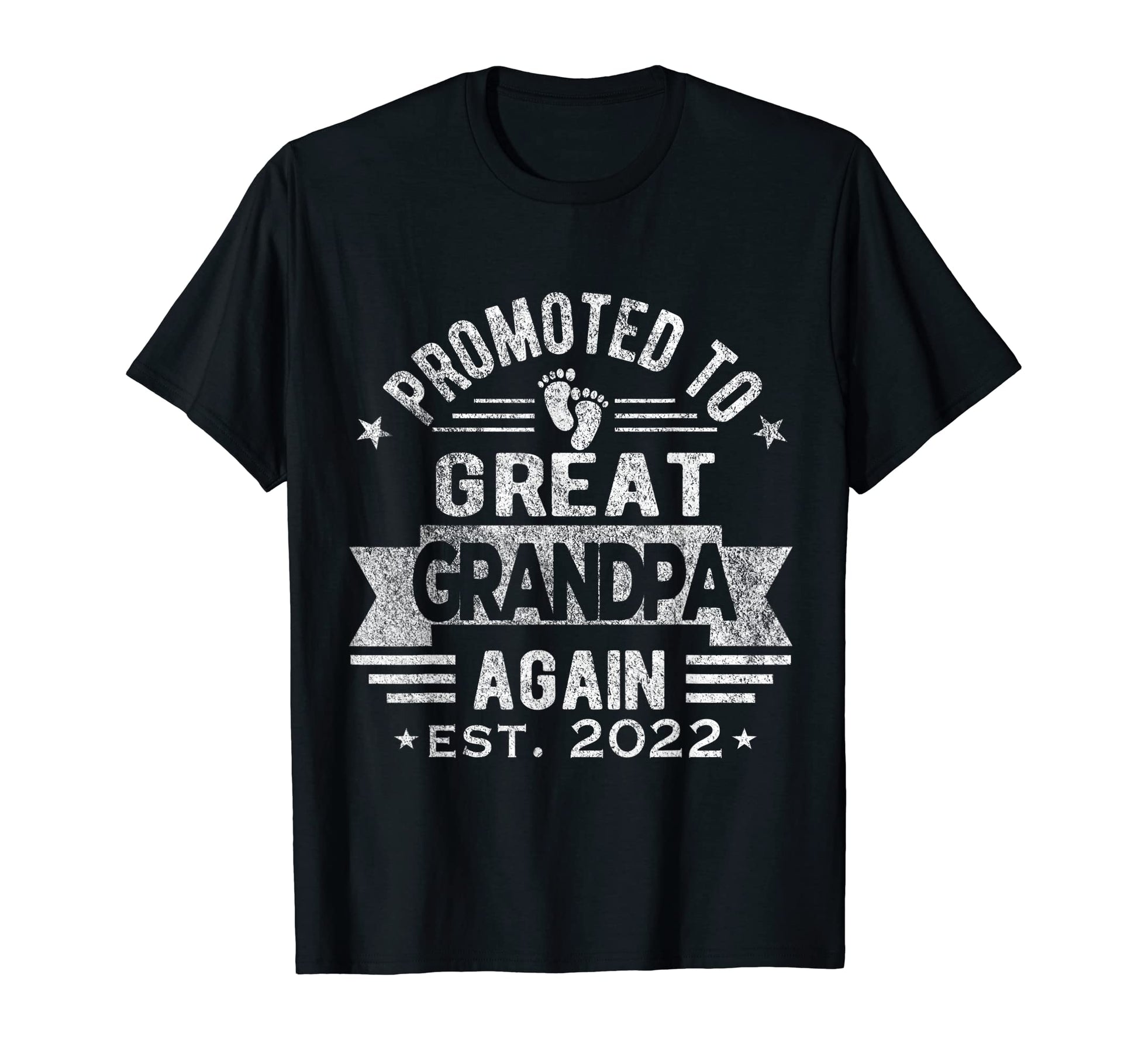 Mens Promoted To Great Grandpa Again T-Shirt - Custom Art Print Unisex - T-Shirt, Sweatshirt, Hoodie